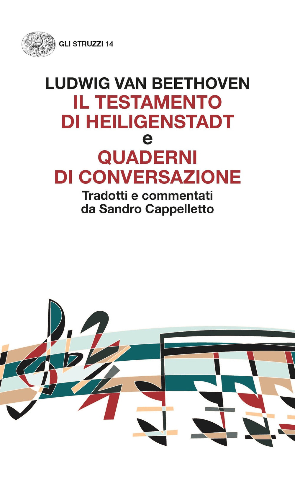 «Il testamento di Heiligenstadt» e «Quaderni di conversazione».