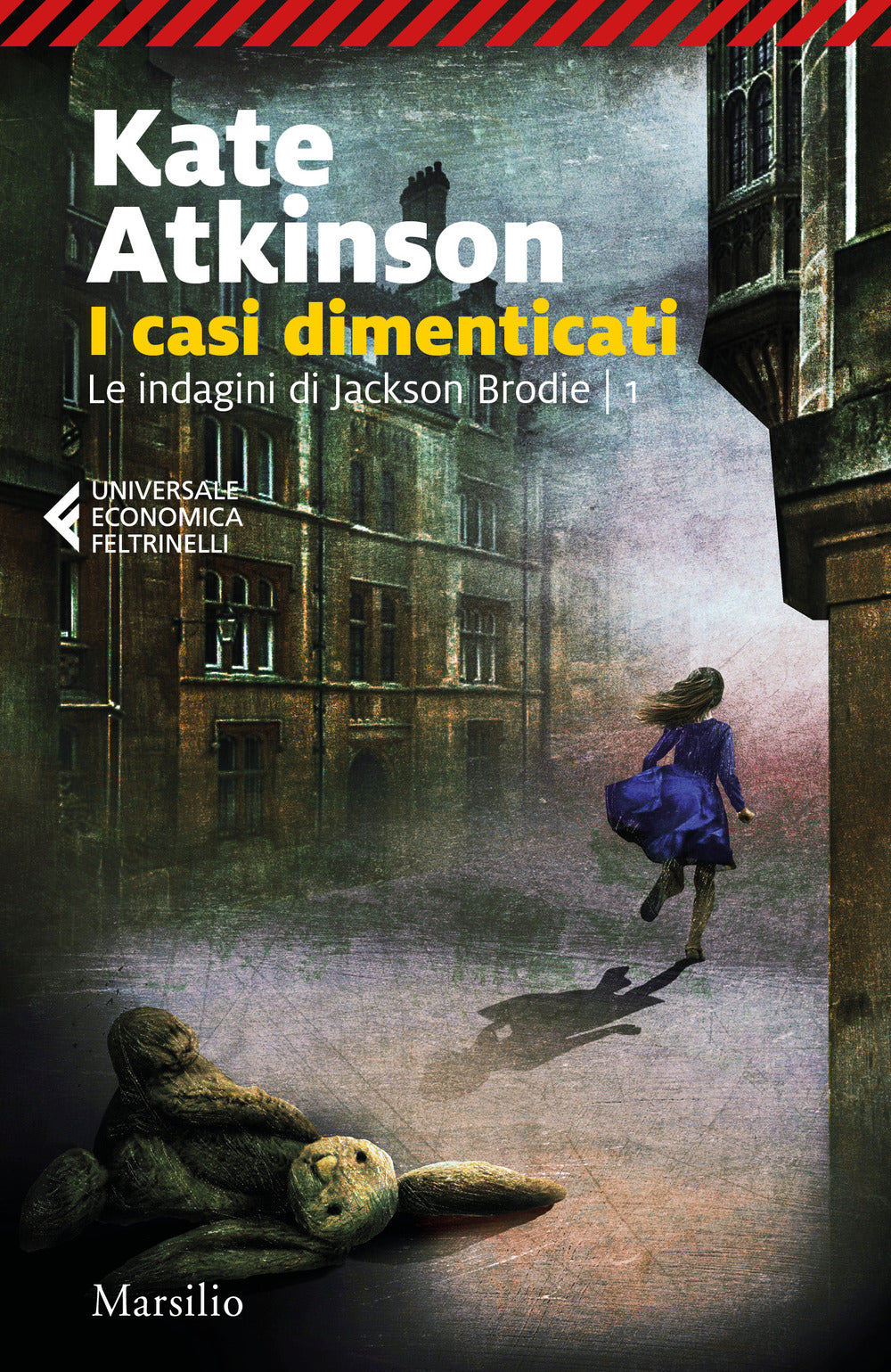 I casi dimenticati. Le indagini di Jackson Brodie. Vol. 1.