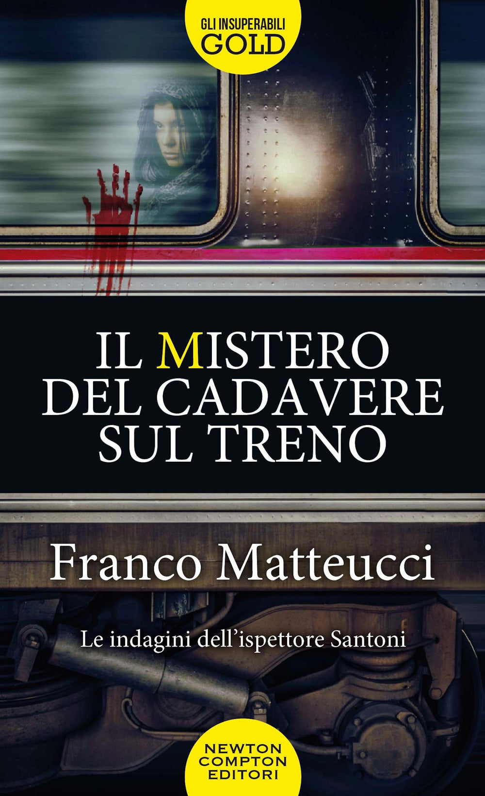 Il mistero del cadavere sul treno. Le indagini dell'ispettore Santoni.