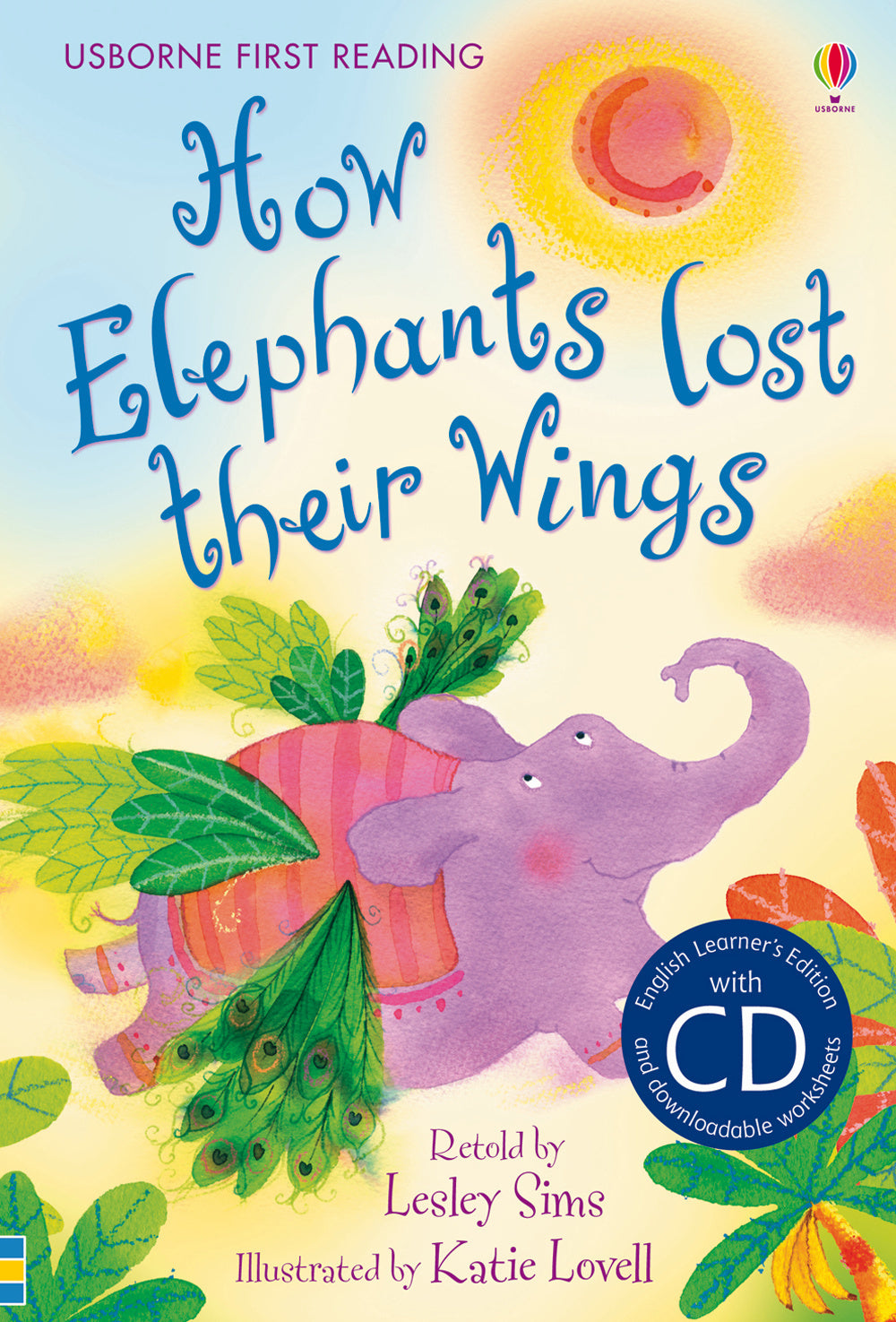 How elephants lost their wings. Con CD.