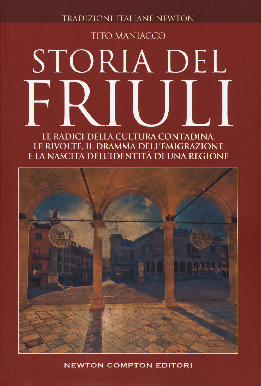 Storia del Friuli.
