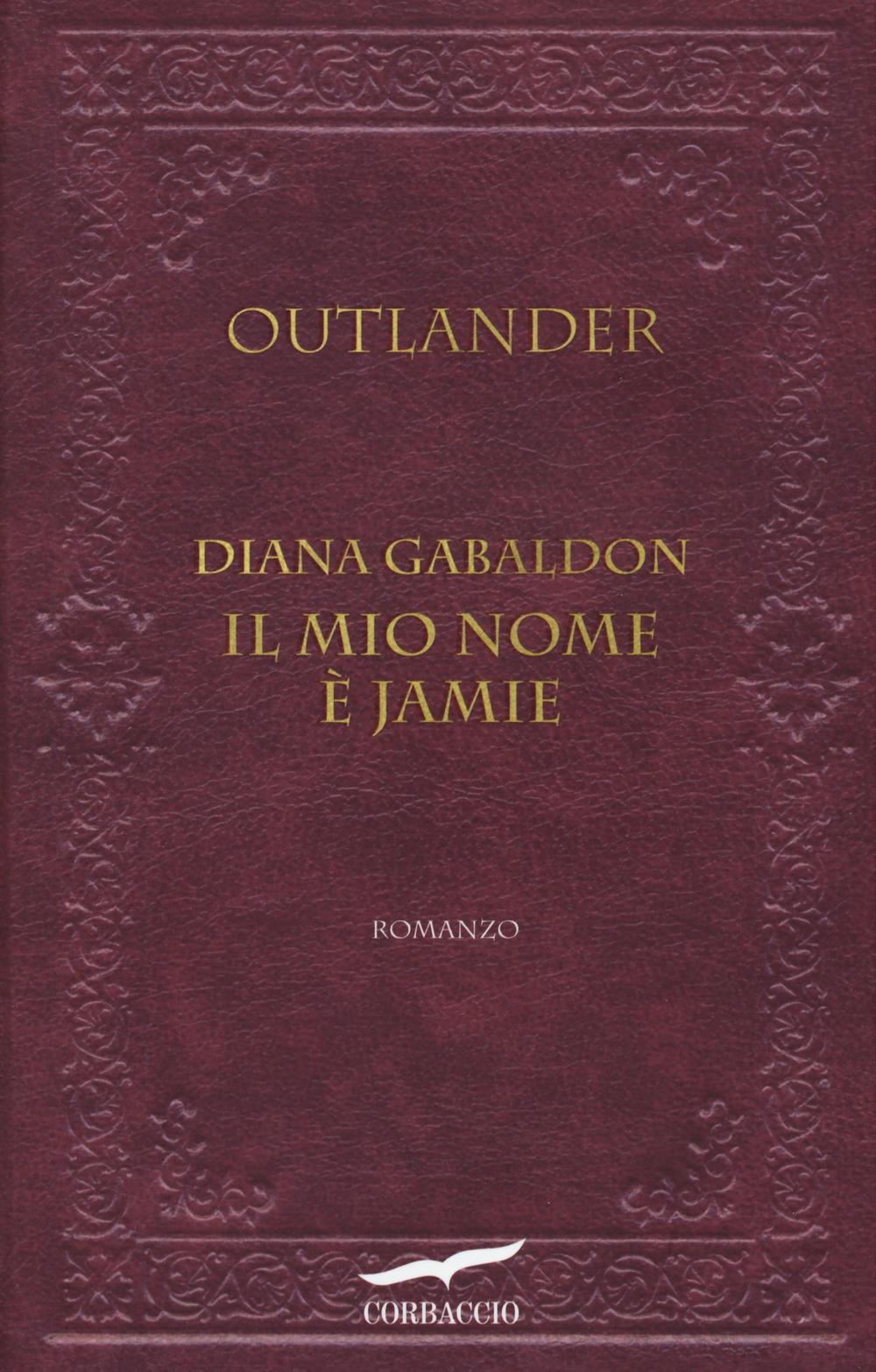 Il mio nome è Jamie. Outlander