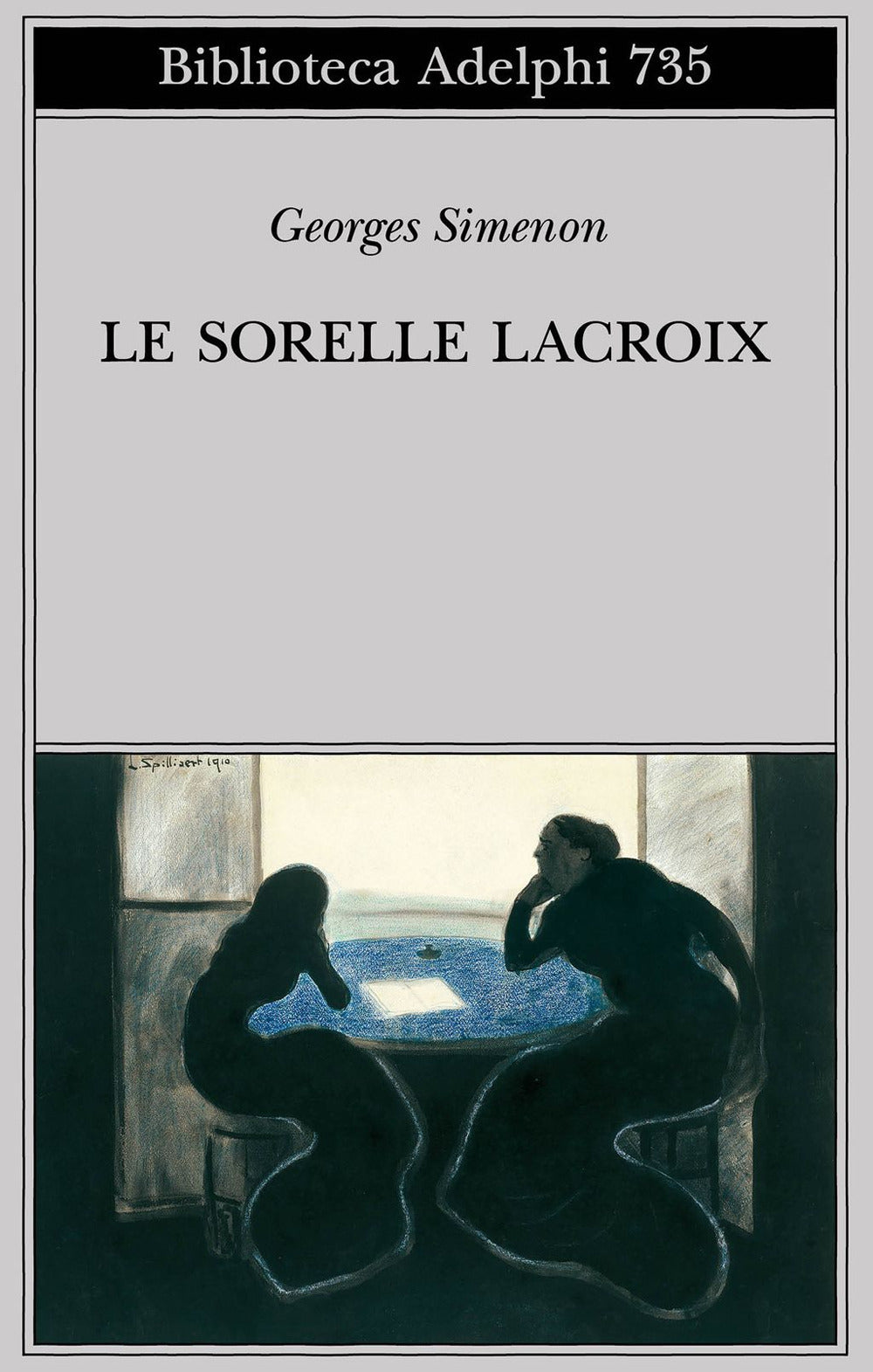 Le sorelle Lacroix.