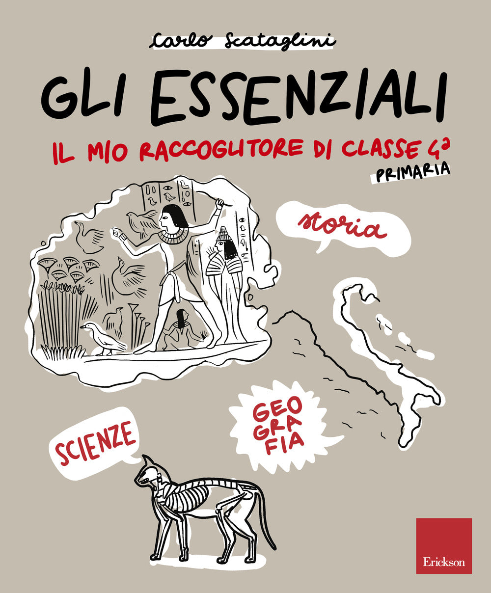 Gli essenziali. Il mio raccoglitore di classe 4ª. Storia, geografia e scienze.