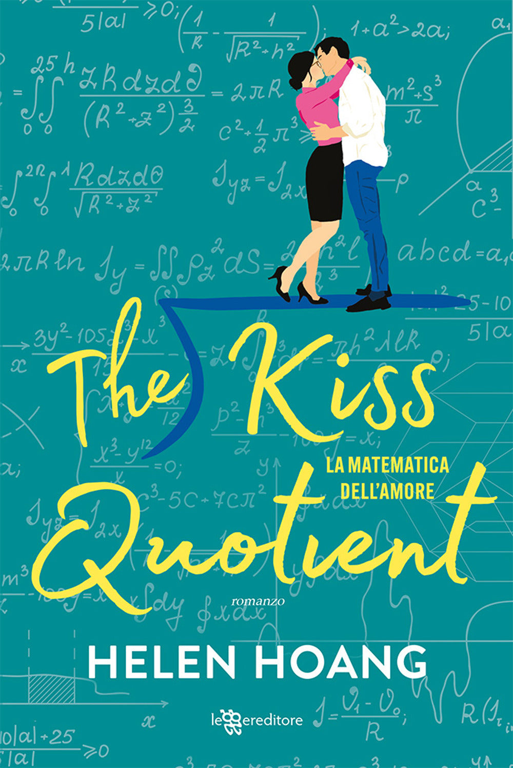 The kiss quotient. La matematica dell'amore.