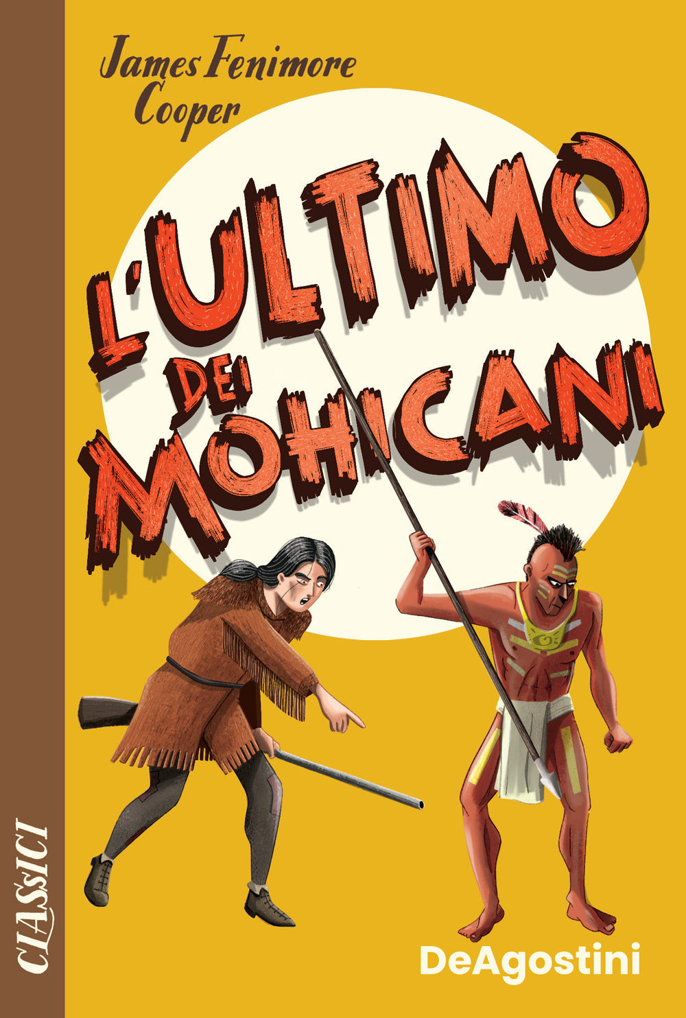 L'ultimo dei mohicani.