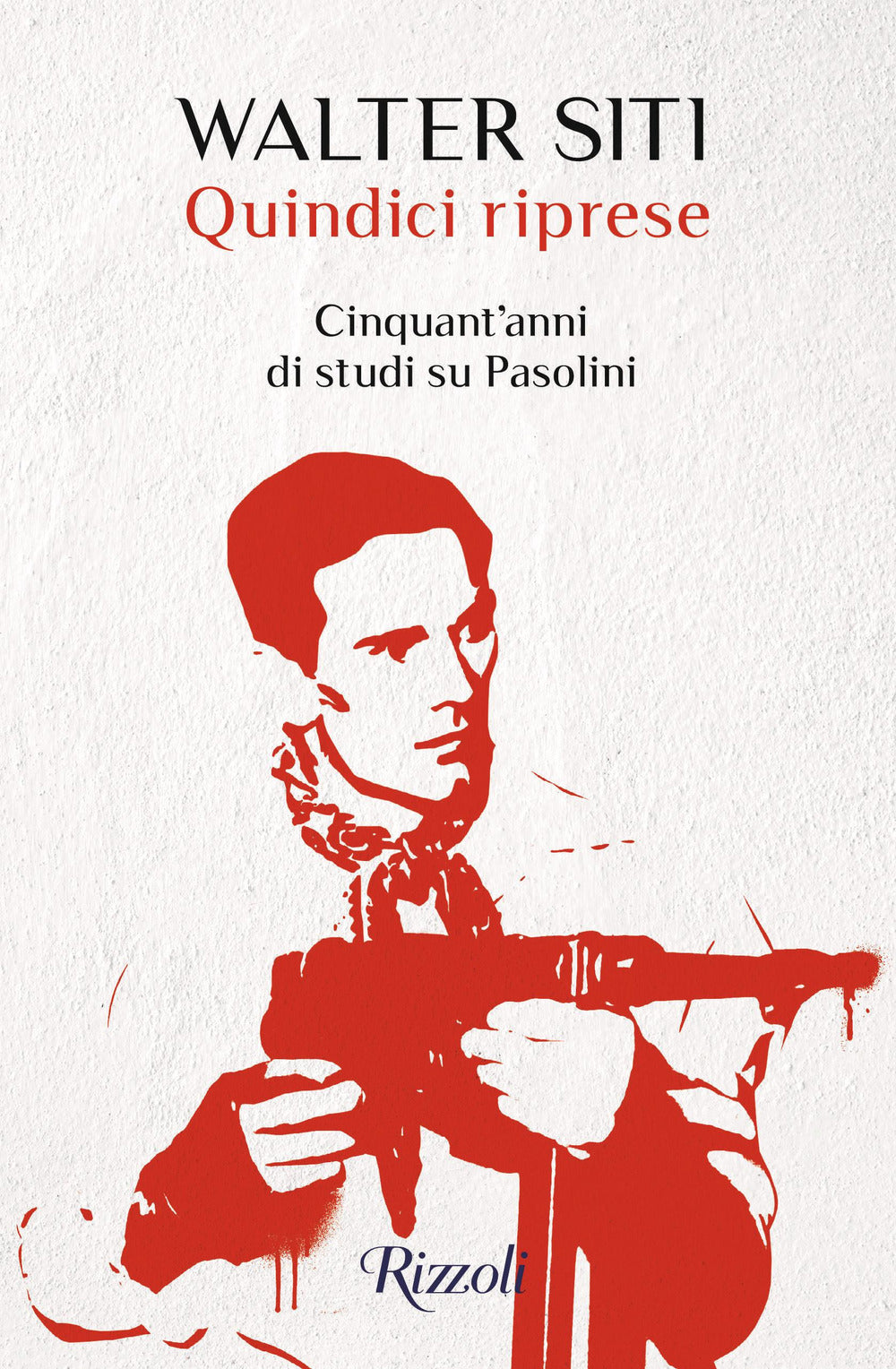 Quindici riprese. Cinquant'anni di studi su Pasolini.