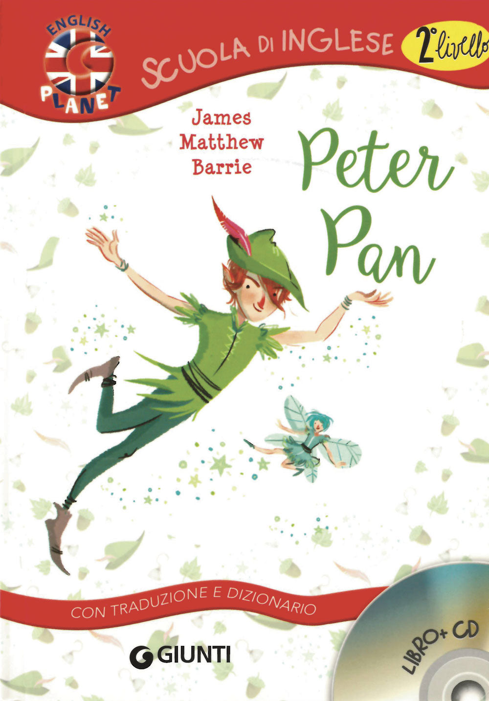 Peter Pan + CD. Con traduzione e dizionario