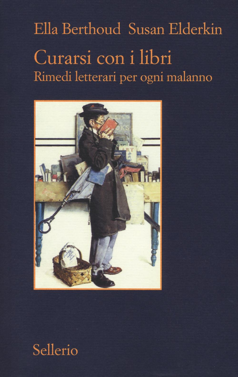 Curarsi con i libri. Rimedi letterari per ogni malanno.