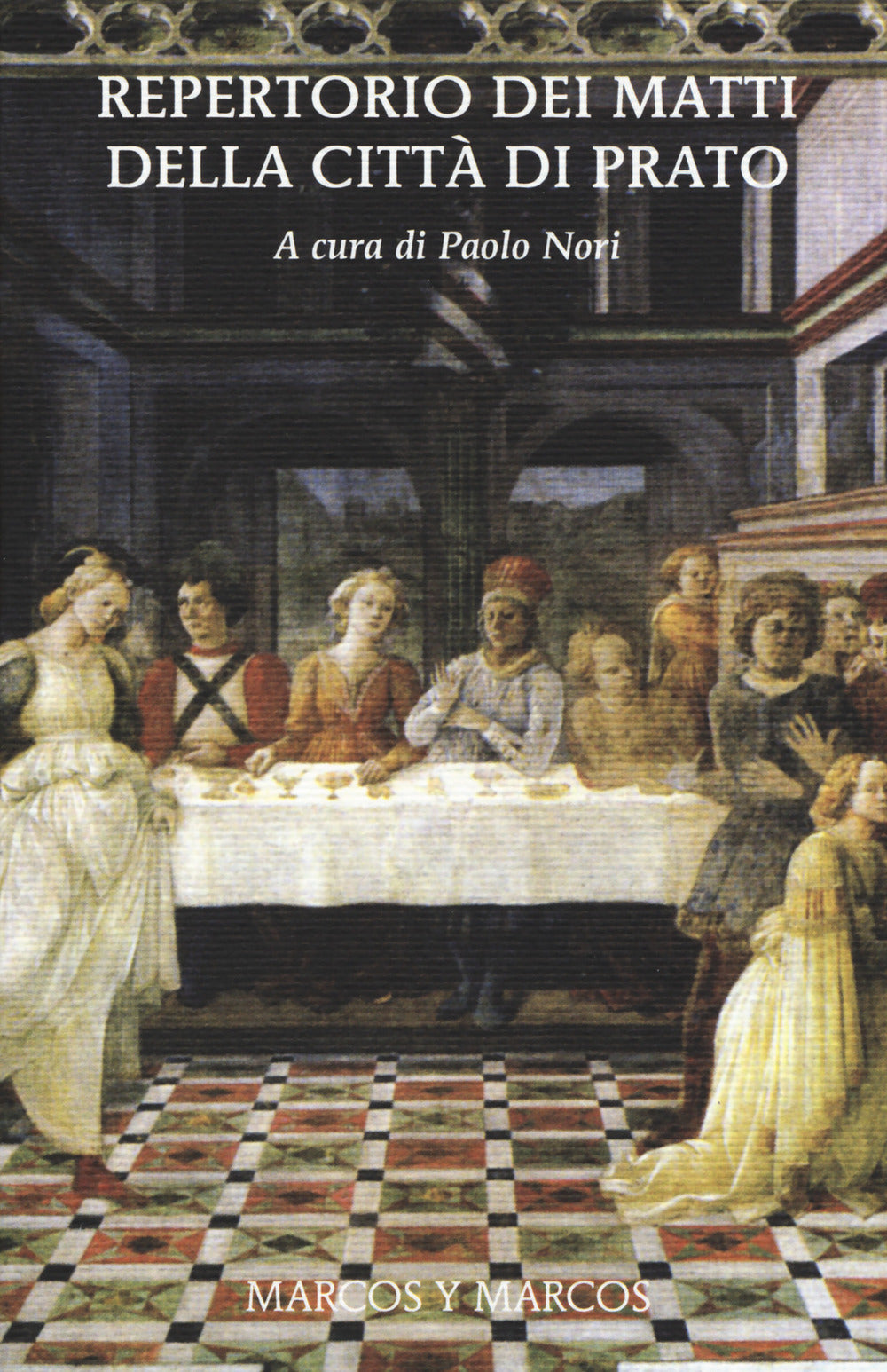 Repertorio dei matti della città di Prato.