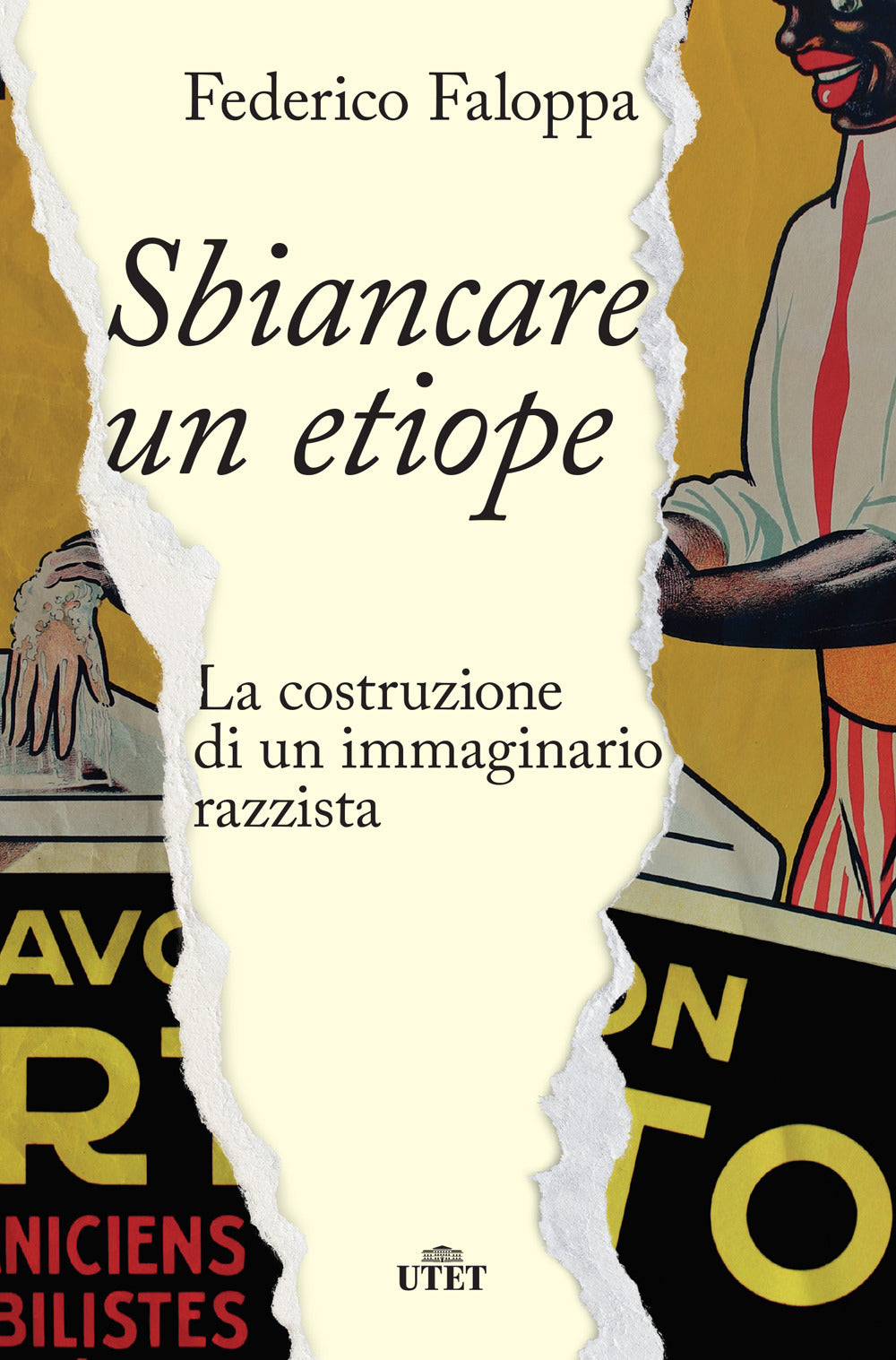 Sbiancare un etiope. La costruzione di un immaginario razzista.