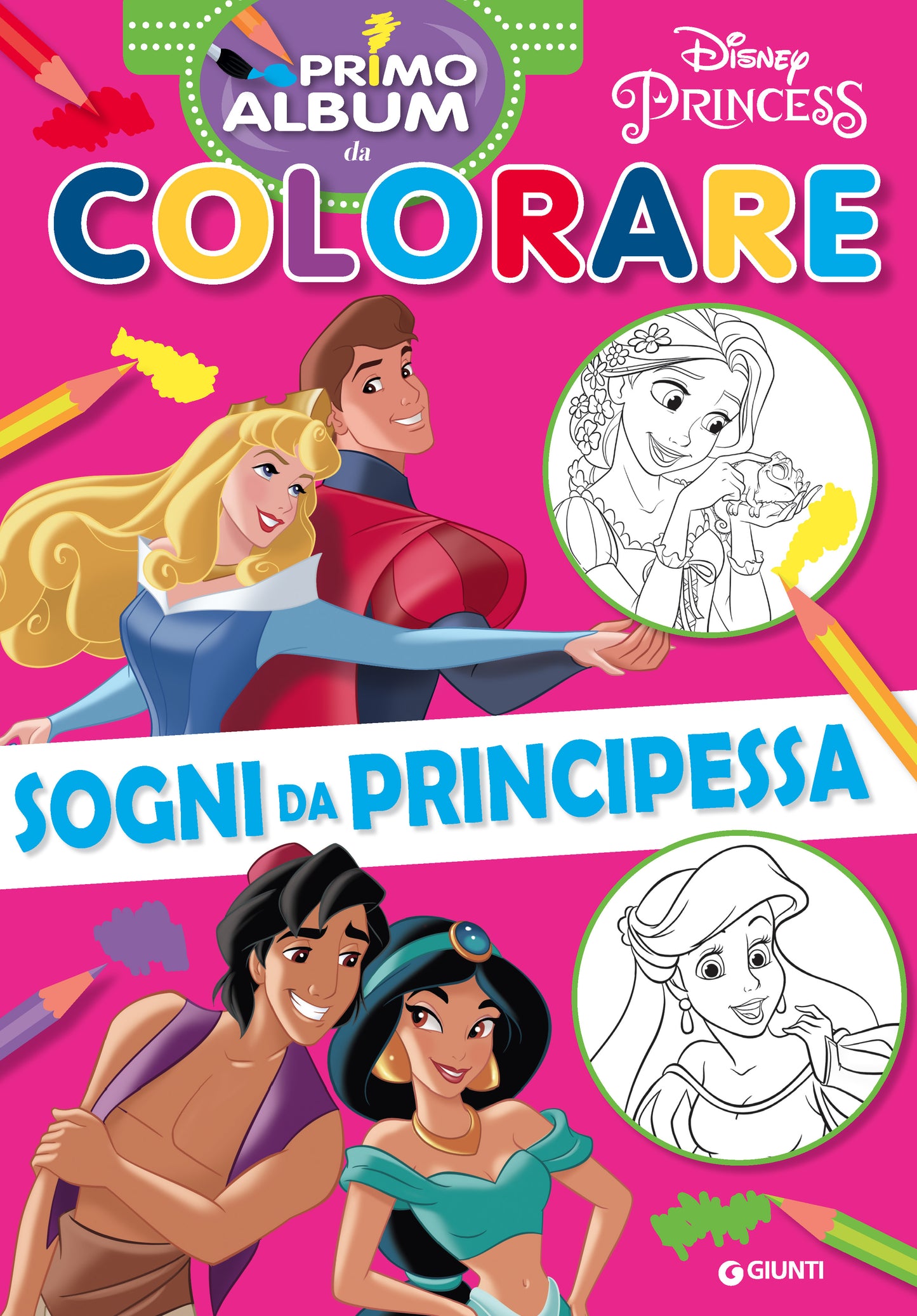 Primo album da colorare Disney Princess. Sogni da Principessa