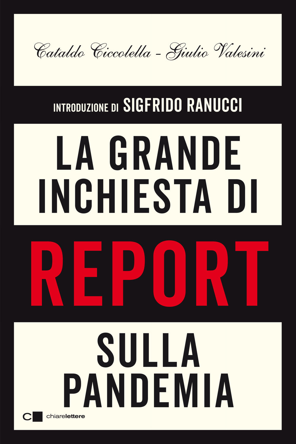 La grande inchiesta di Report sulla pandemia.