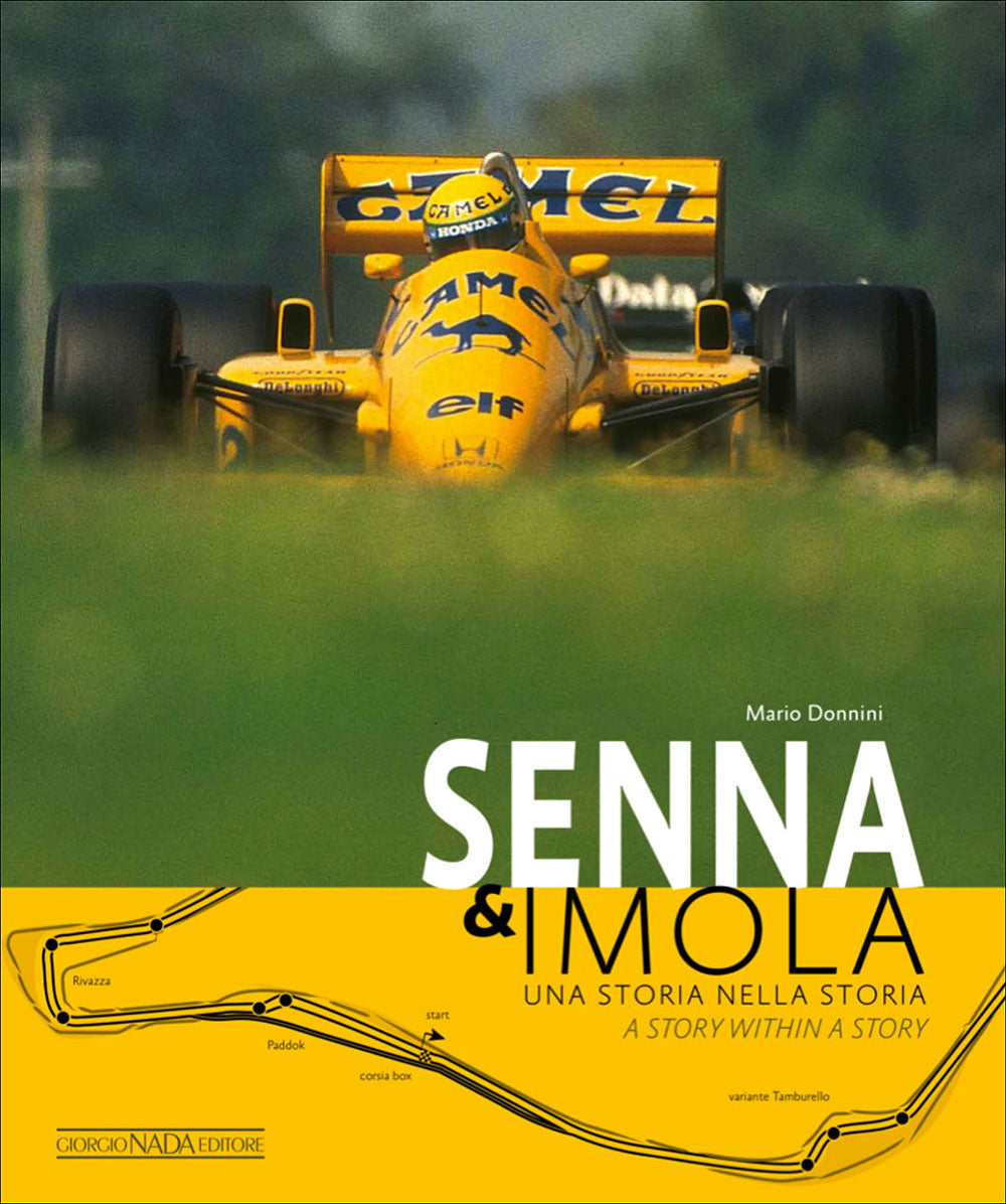Senna & Imola. Una storia nella storia/A story within a story