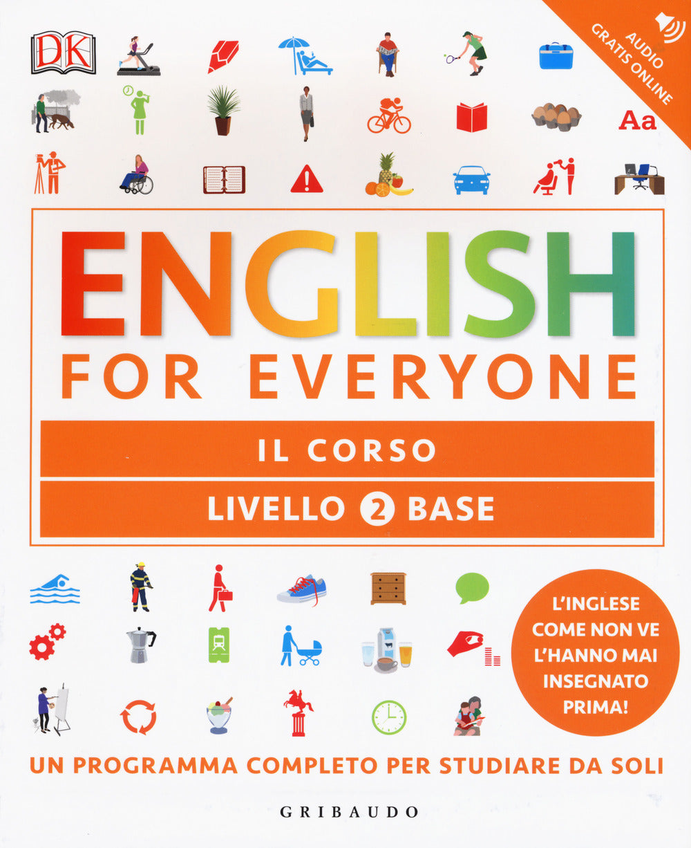 English for everyone. Livello 2° base. Il corso.