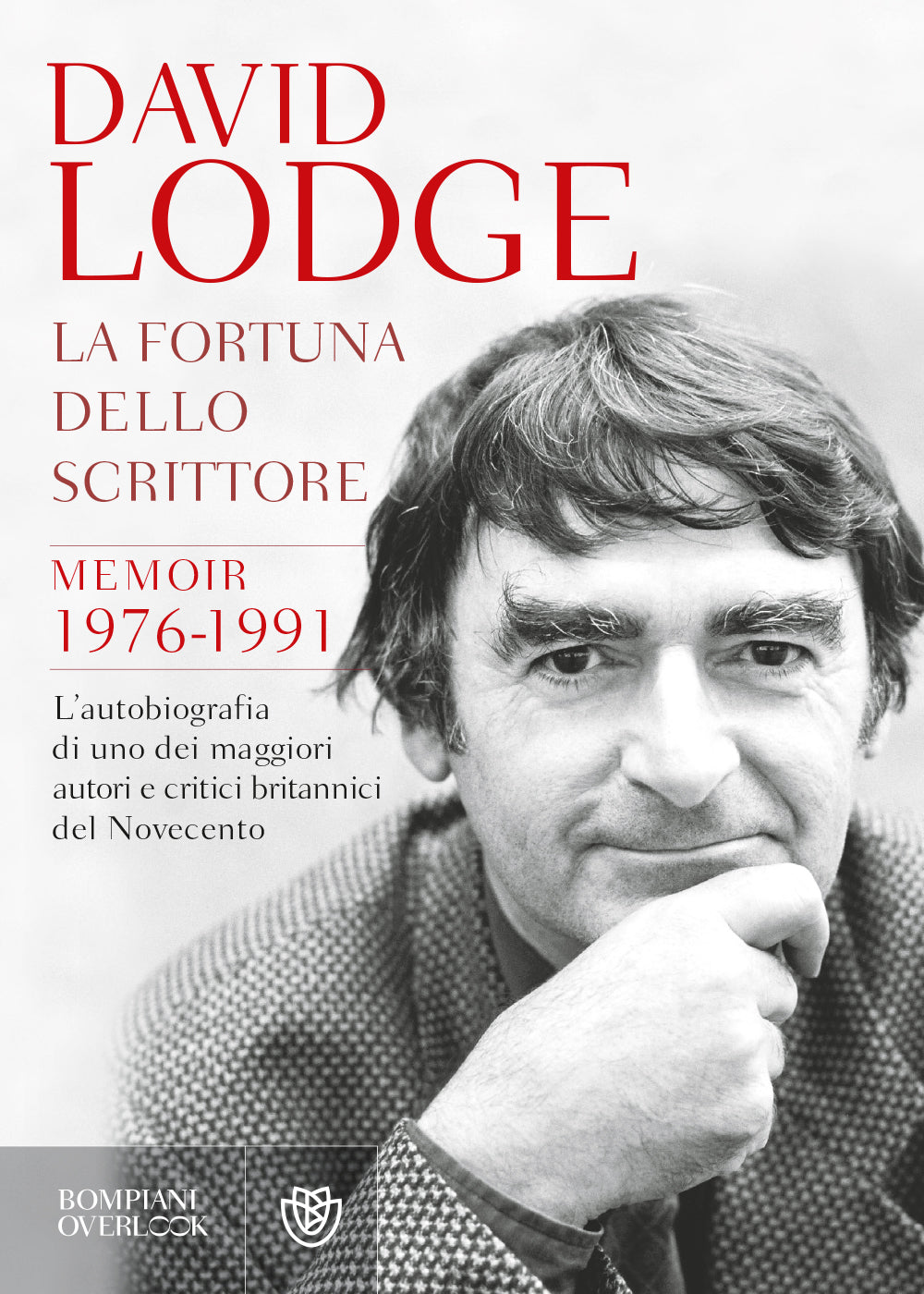 La fortuna dello scrittore. Memoir 1976-1991