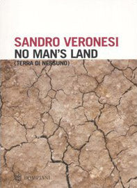 No man's land. Terra di nessuno