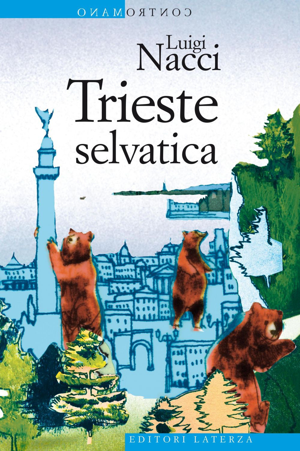 Trieste selvatica.