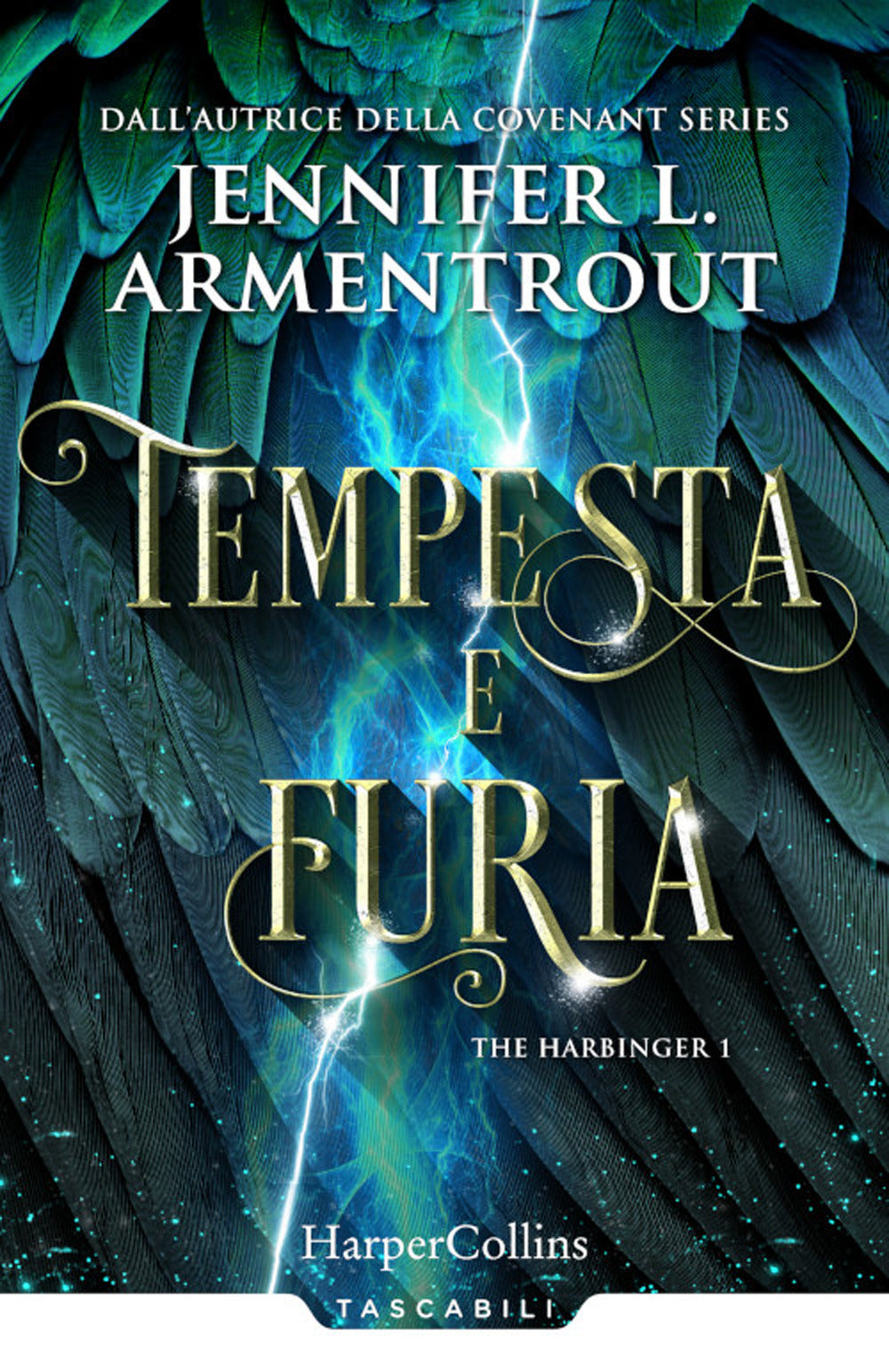 Tempesta e furia. Harbinger series. Vol. 1.