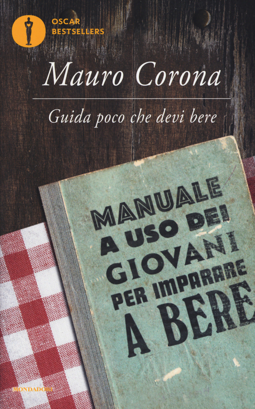 Guida poco che devi bere. Manuale a uso dei giovani per imparare a bere.