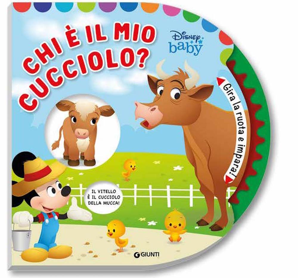 Chi è il mio cucciolo? Baby Libri Clic clac. Gira la ruota e impara!