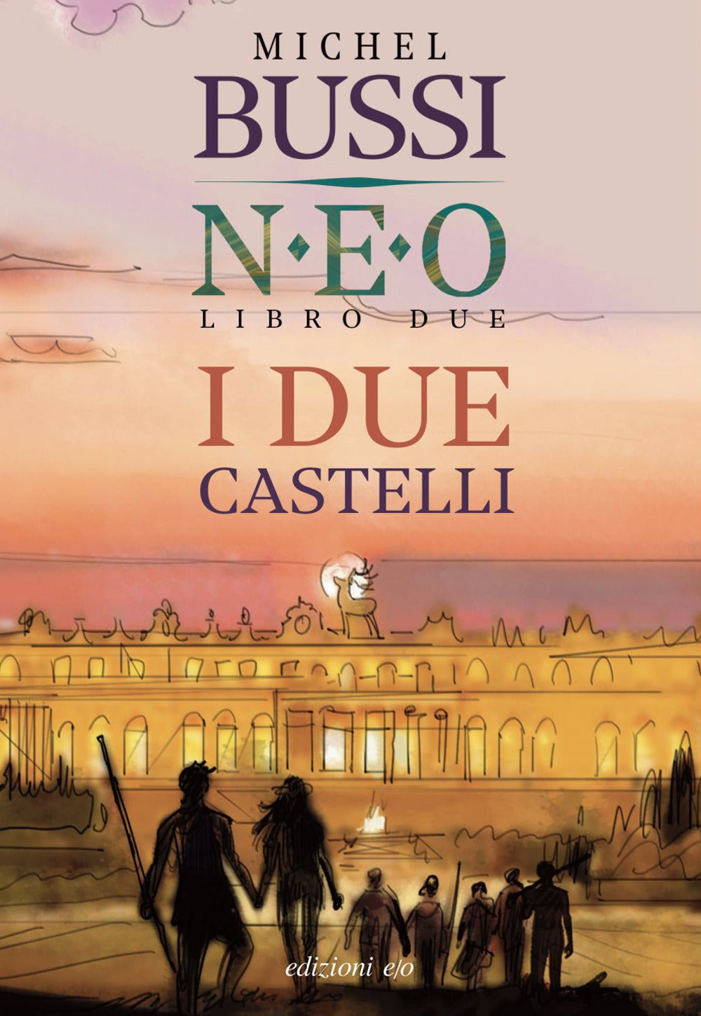 I due castelli. N.E.O.. Vol. 2.