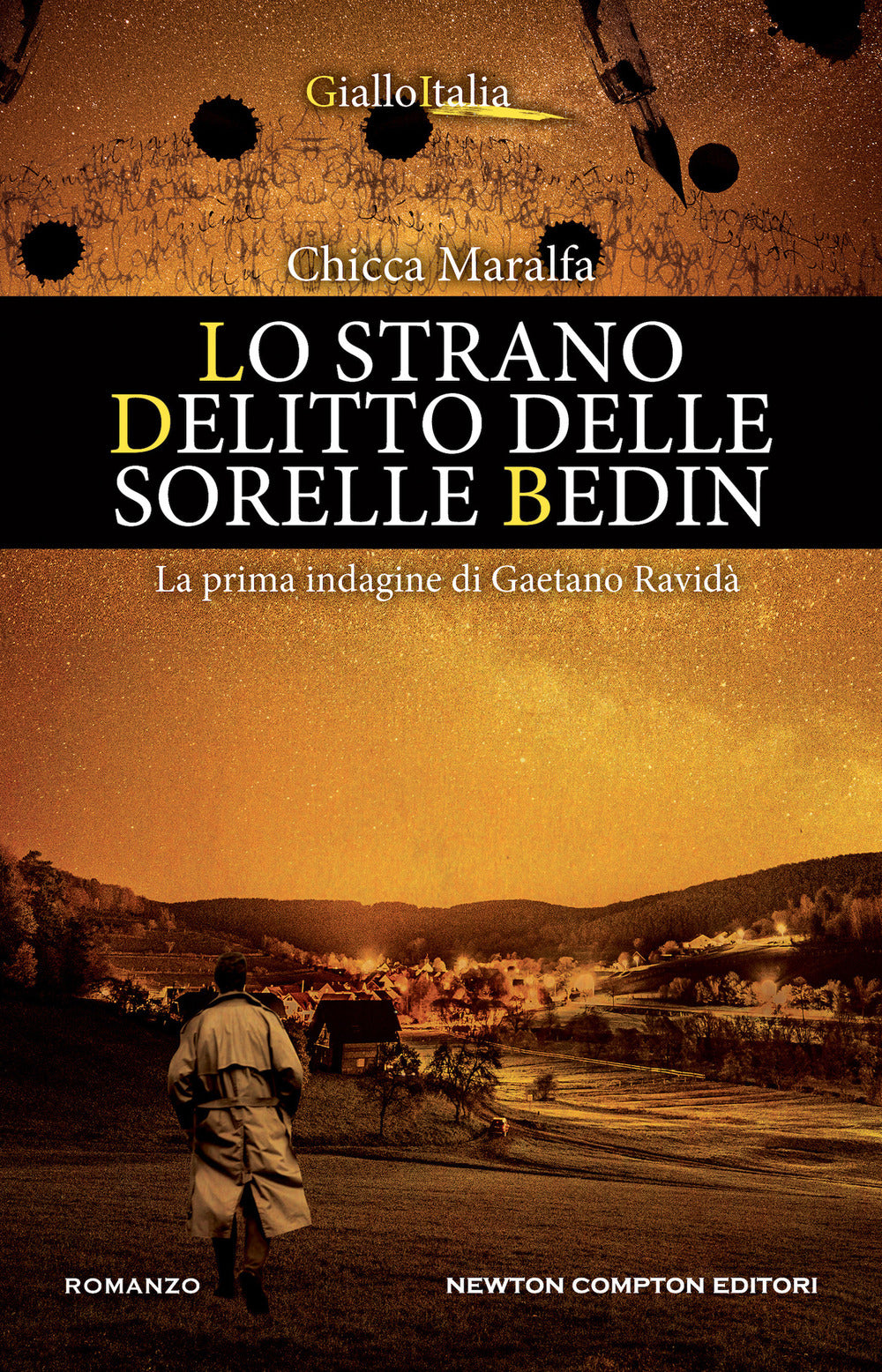 Lo strano delitto delle sorelle Bedin. La prima indagine di Gaetano Ravidà