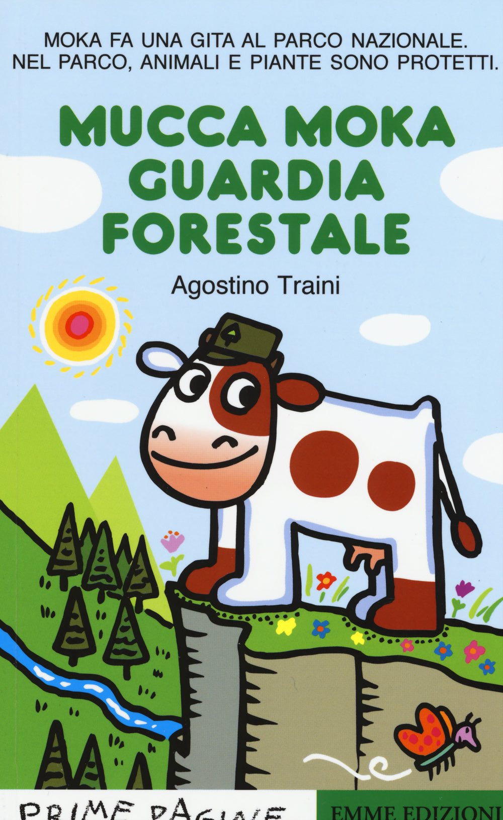 Mucca Moka guardia forestale. Stampatello maiuscolo. Ediz. illustrata.