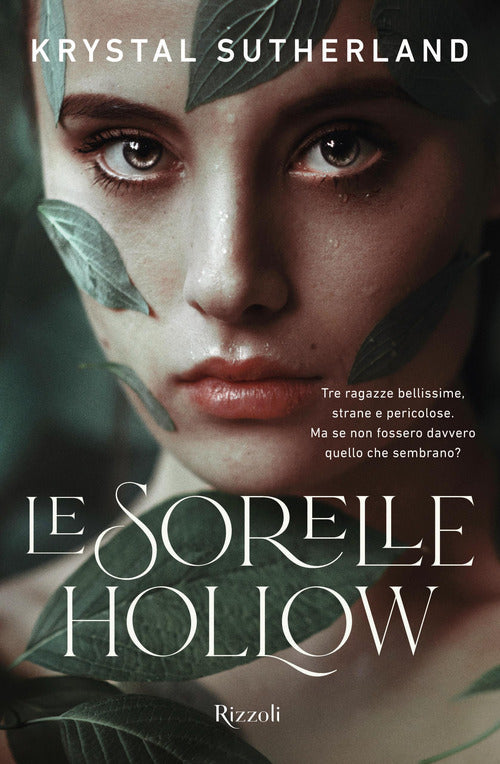 Le sorelle Hollow.