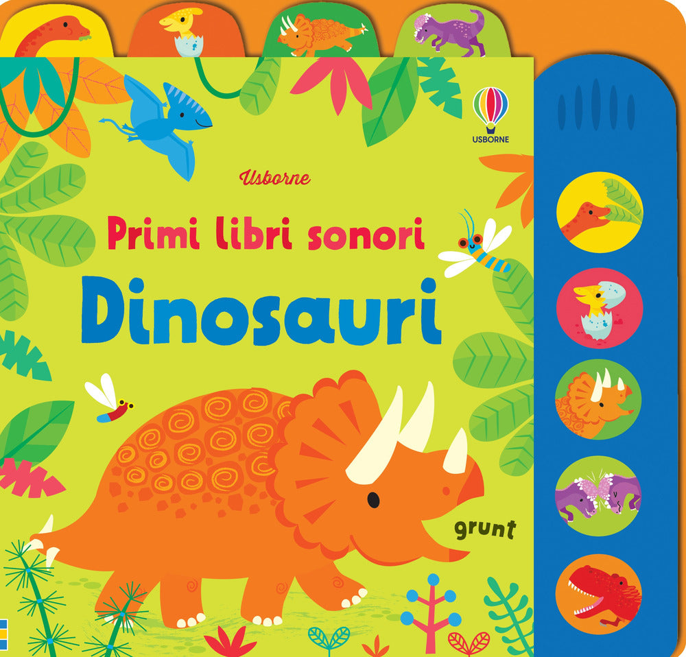 Dinosauri. Primi libri sonori. Ediz. a colori.