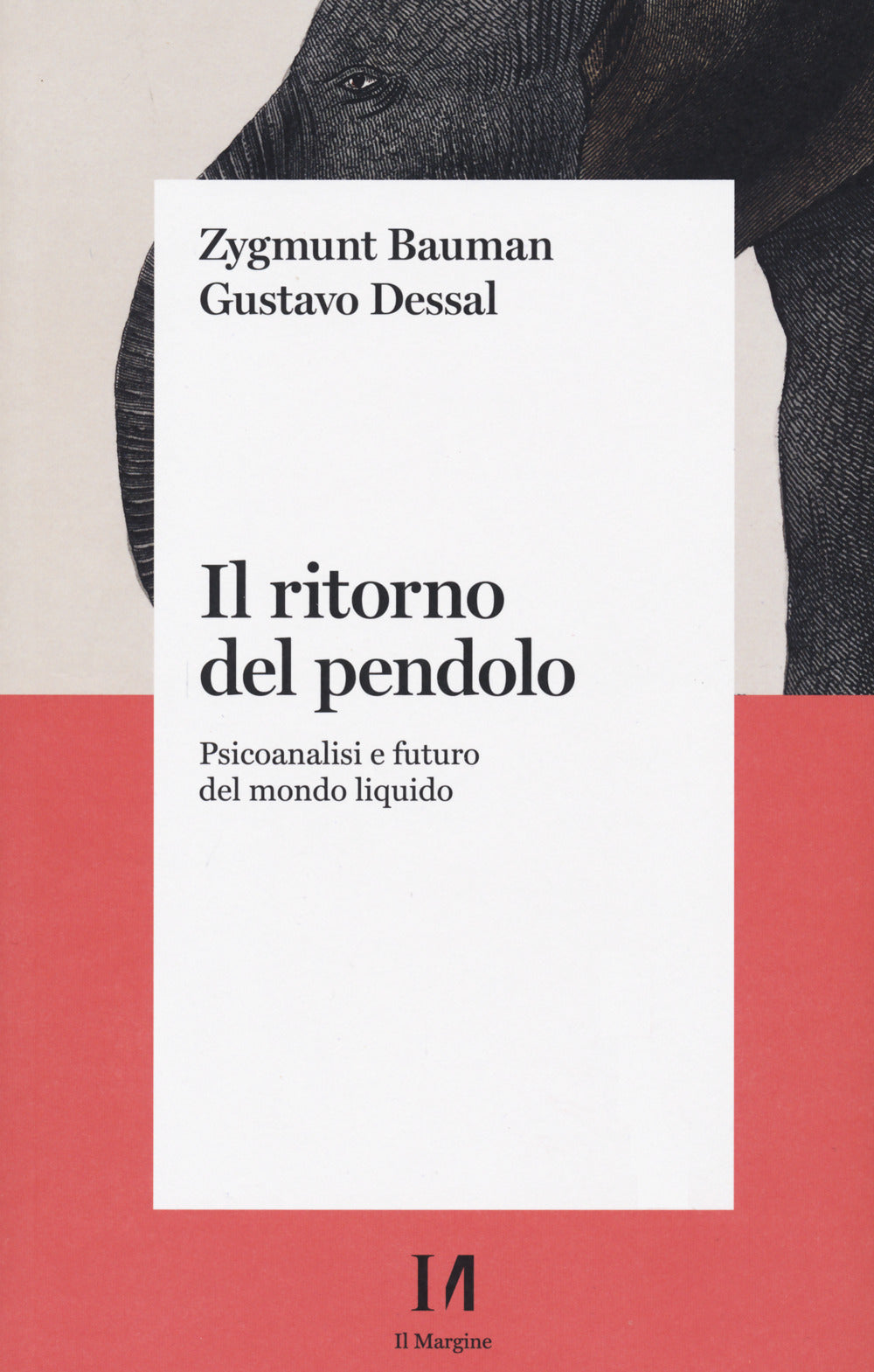 Il ritorno del pendolo. Psicoanalisi e futuro del mondo liquido.