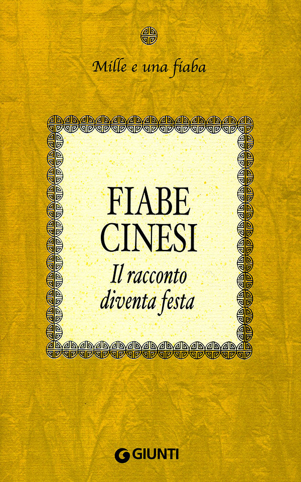 Fiabe Cinesi. Il racconto diventa festa