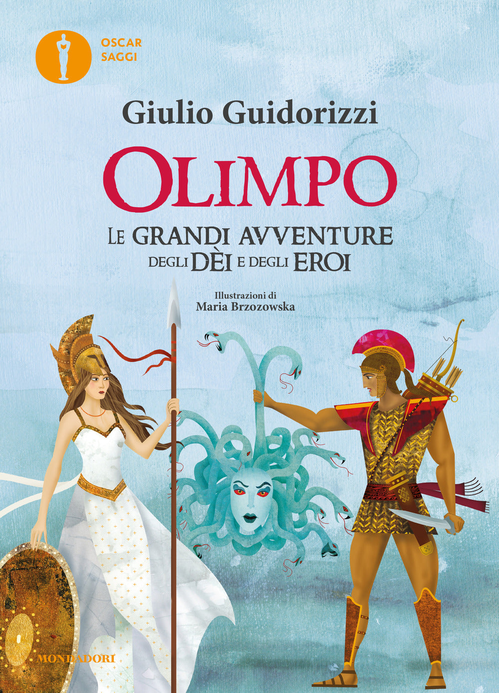 Olimpo. Le grandi avventure degli dèi e degli eroi.