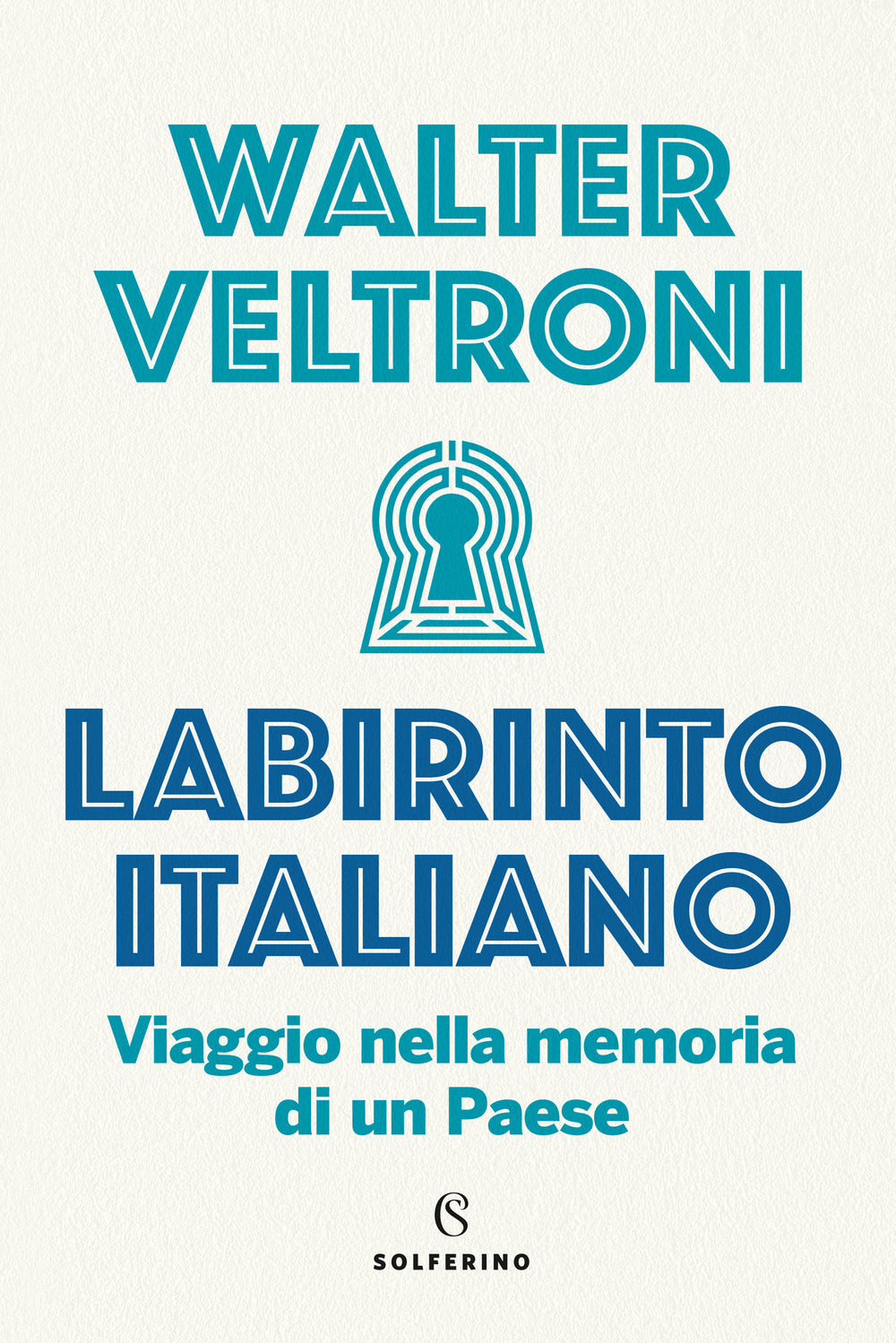 Labirinto italiano. Viaggio nella memoria di un Paese.