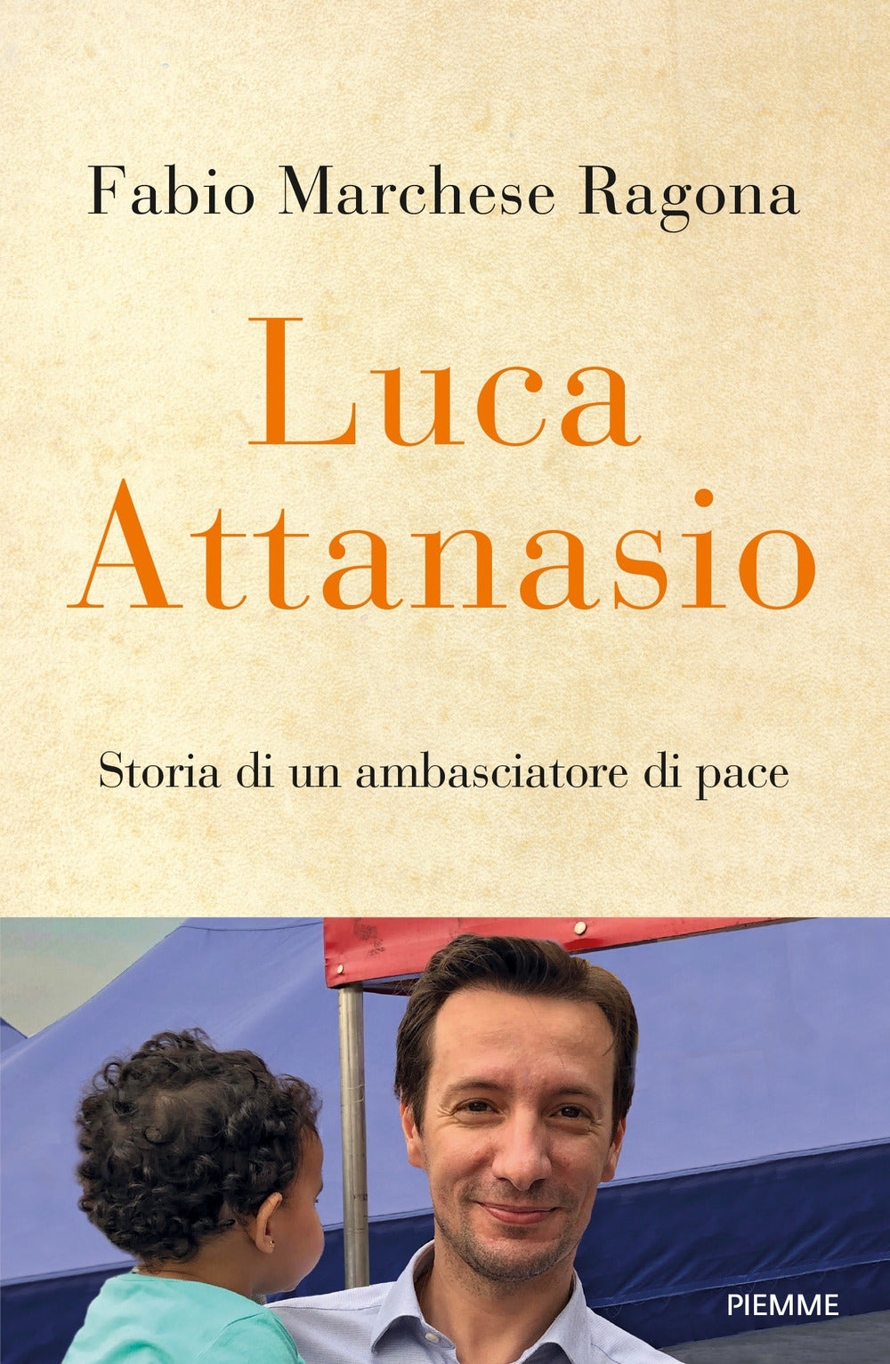 Luca Attanasio. Storia di un ambasciatore di pace.