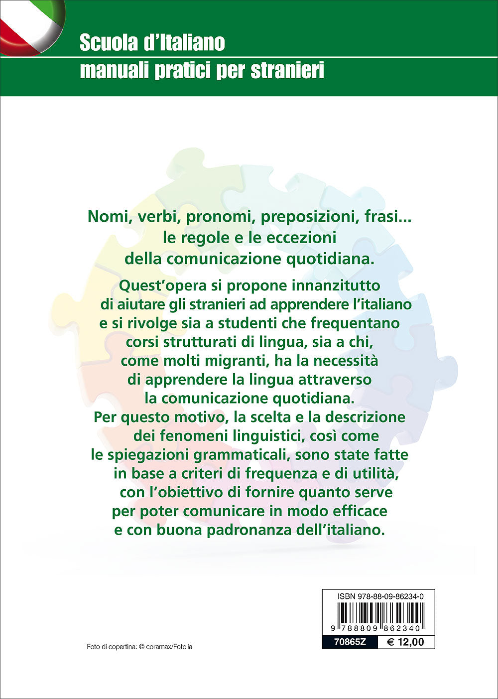 Grammatica italiana per stranieri. Articolo, aggettivo, sostantivo, verbo