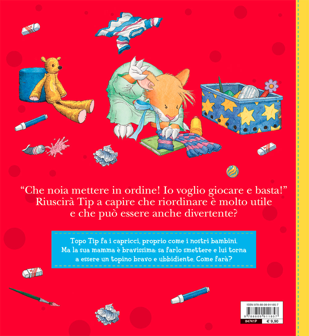 Topo Tip. Non voglio mettere in ordine!