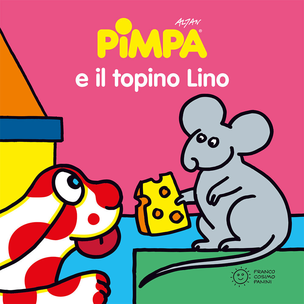 Pimpa e il topino Lino. Ediz. illustrata.