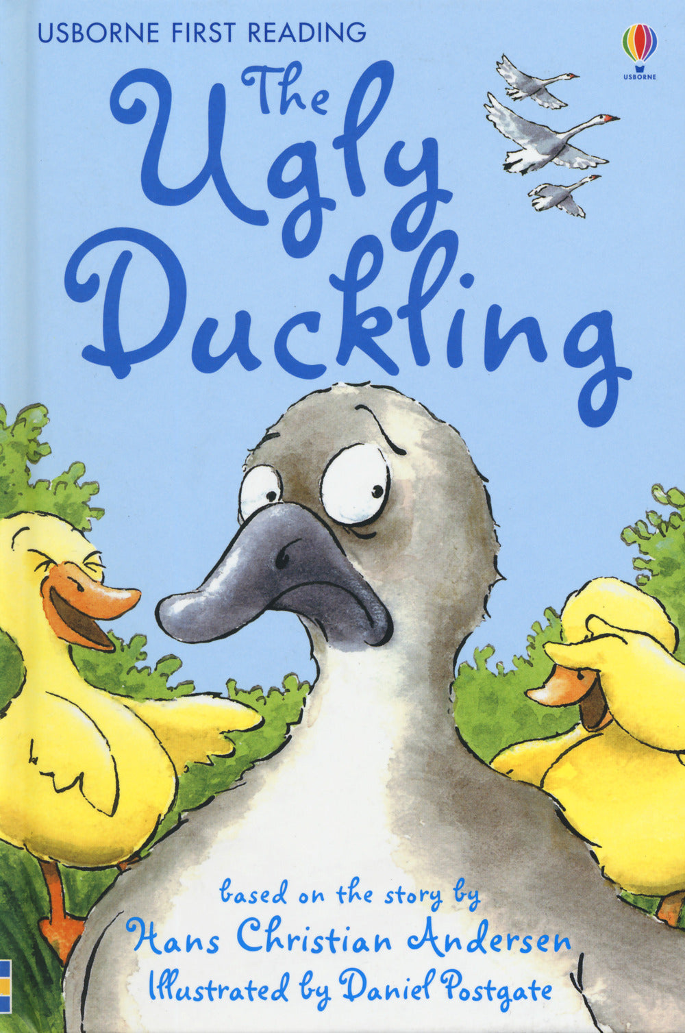 The ugly duckling. Ediz. a colori