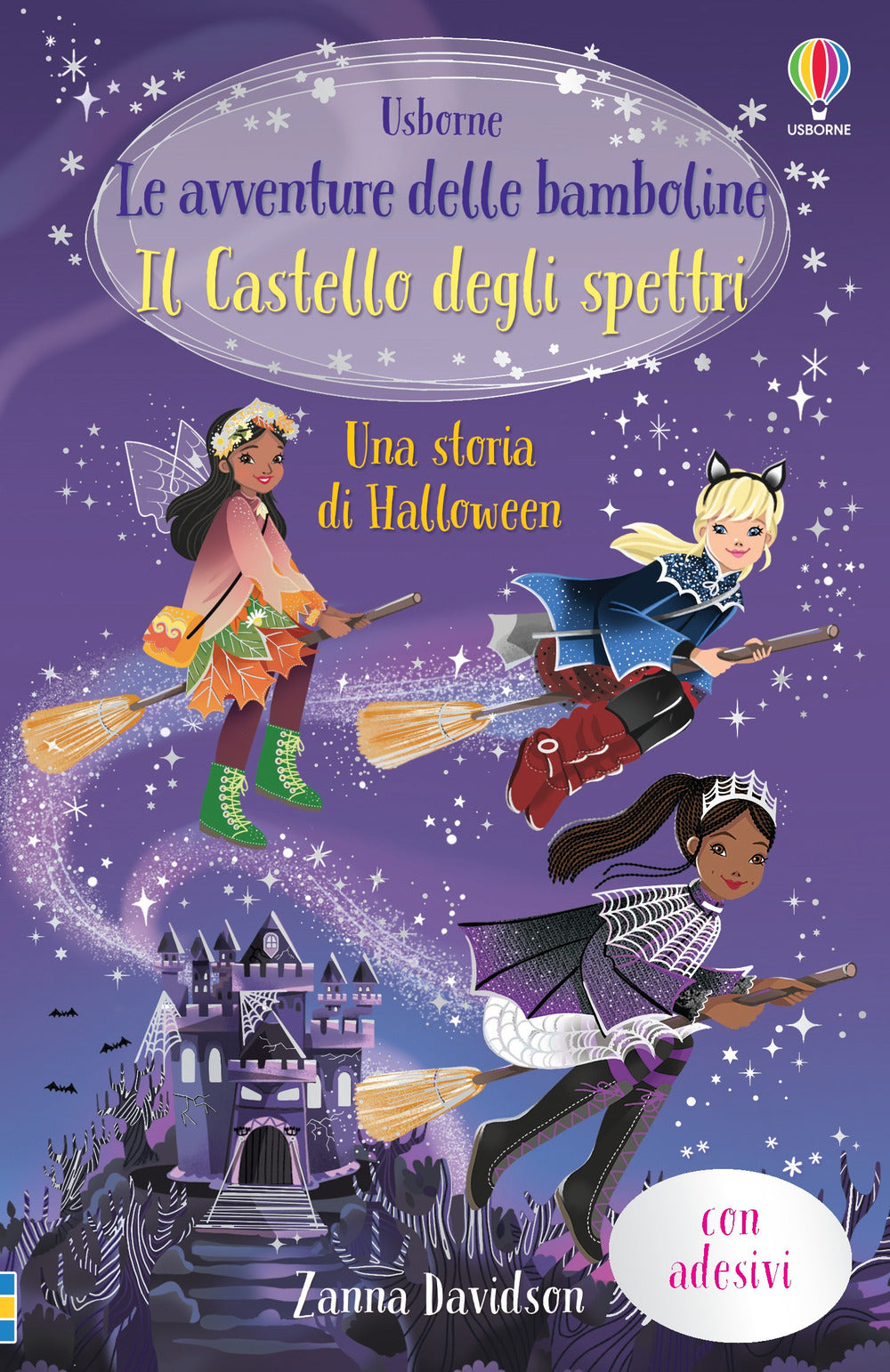 Il castello stregato. Le avventure delle bamboline. Ediz. illustrata