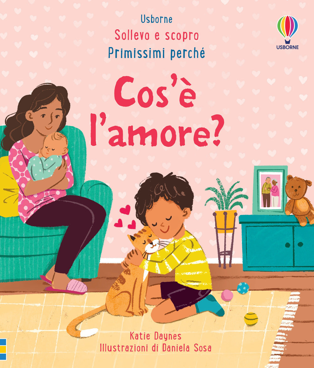 Cos'è l'amore? Ediz. a colori