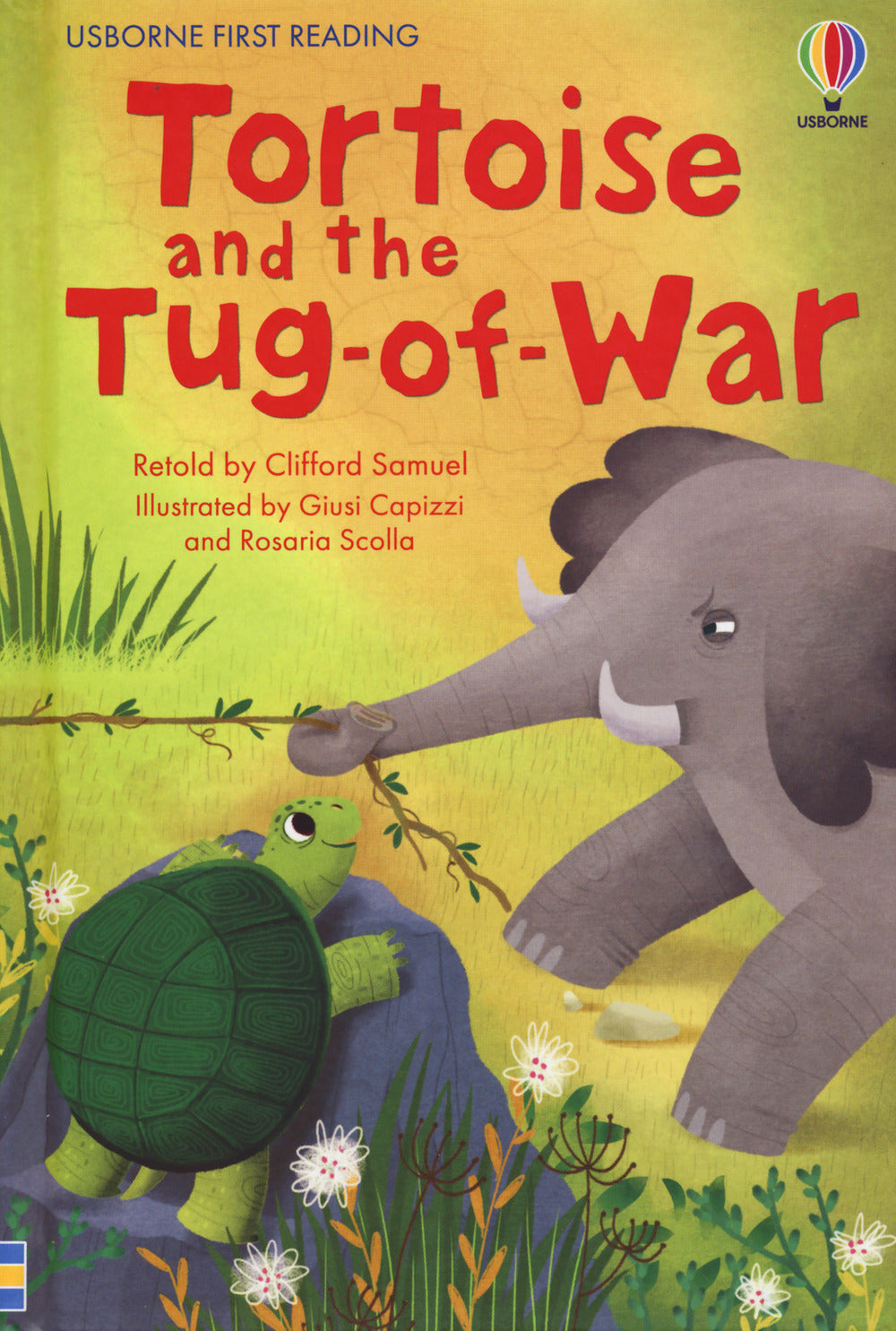 Tortoise and the tug of war. Ediz. a colori