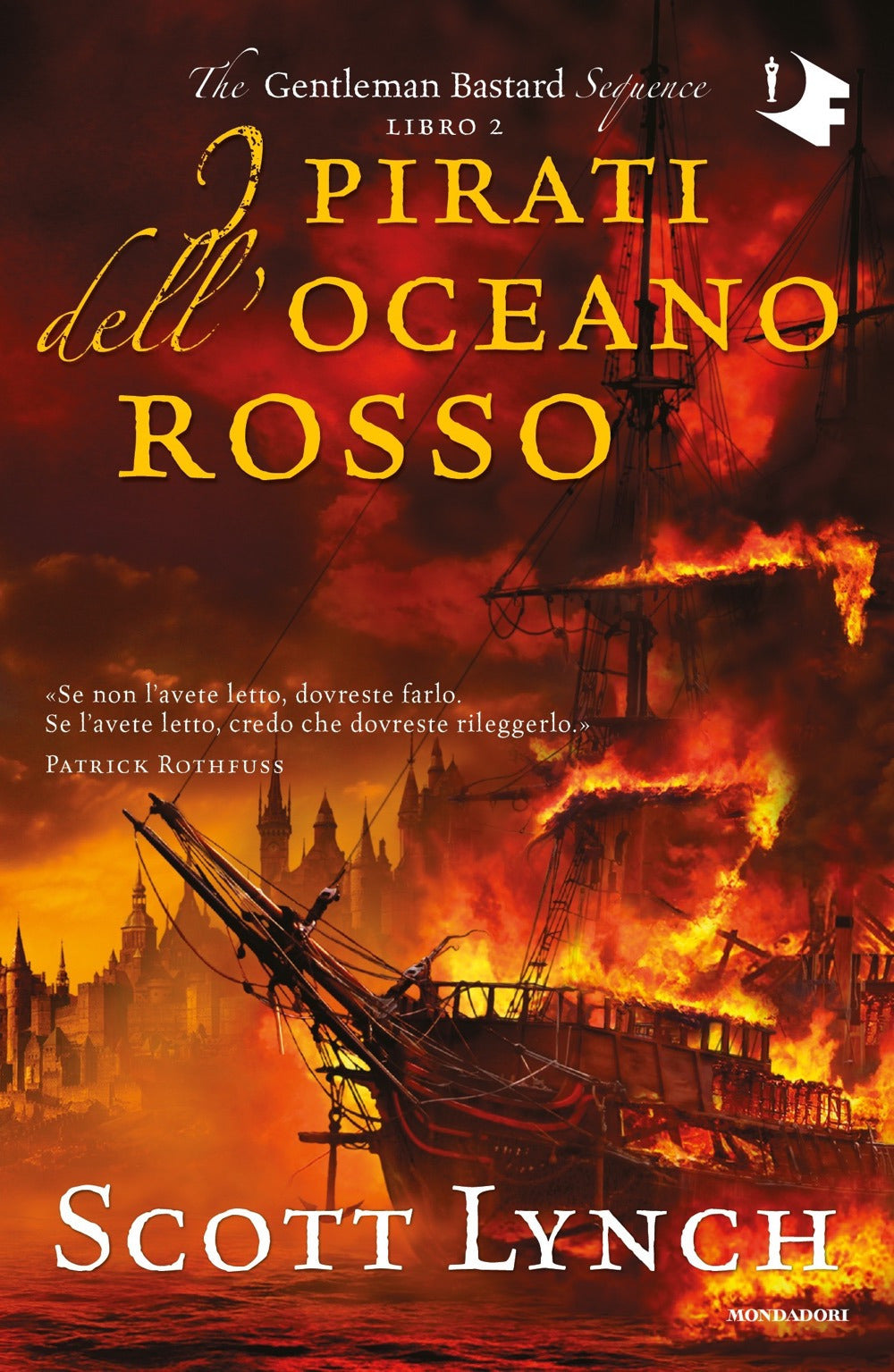 I pirati dell'oceano rosso. The Gentleman Bastard sequence. Vol. 2.