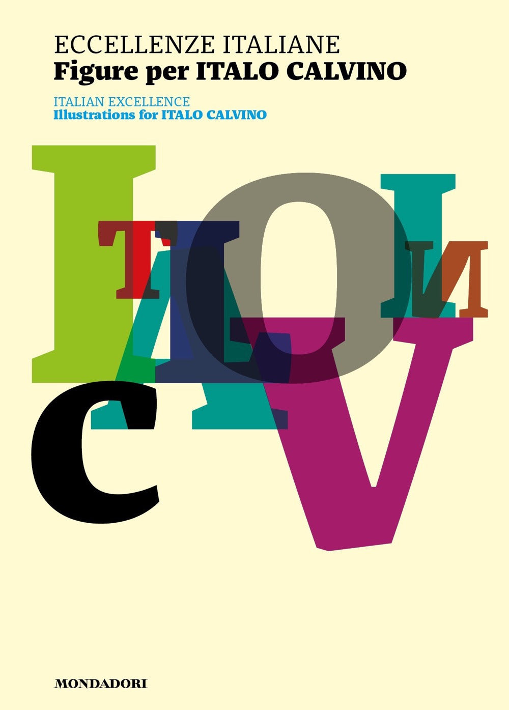 Eccellenze italiane. Figure per Italo Calvino-Italian excellence. Illustrations for Italo Calvino. Ediz. a colori