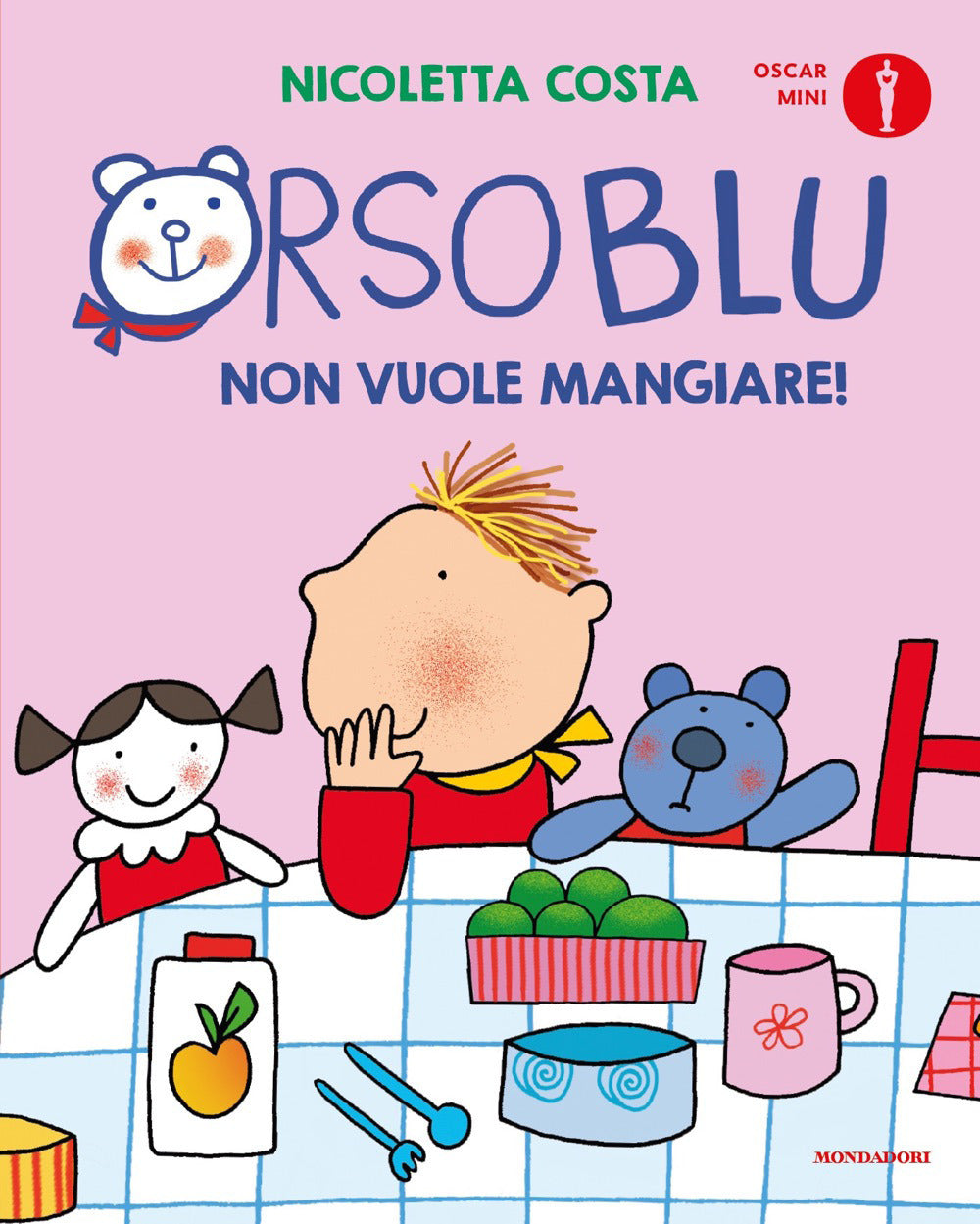 Orso Blu non vuole mangiare! Ediz. a colori