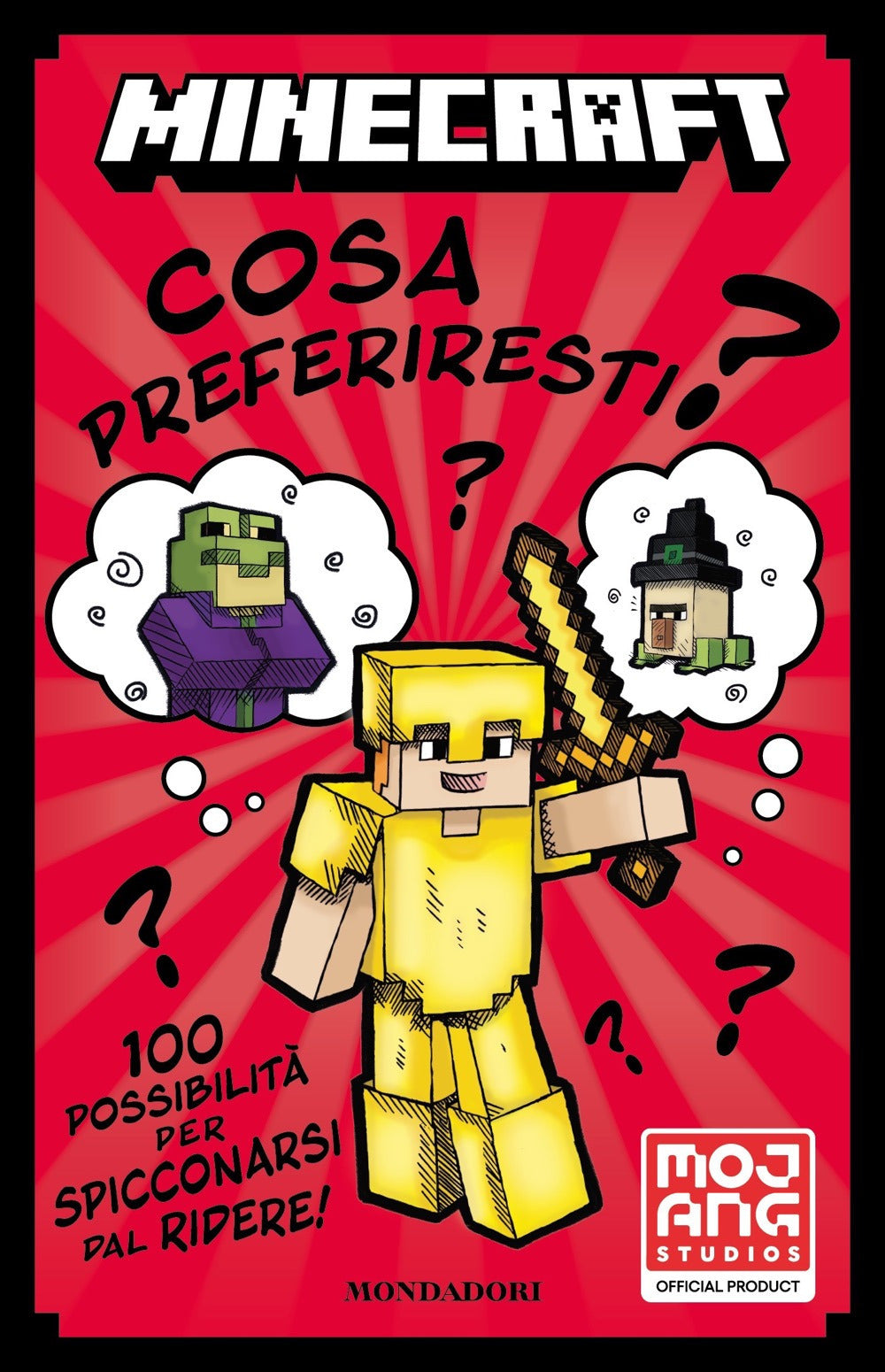 Minecraft. Cosa preferiresti? 100 possibilit� per spicconarsi dal ridere