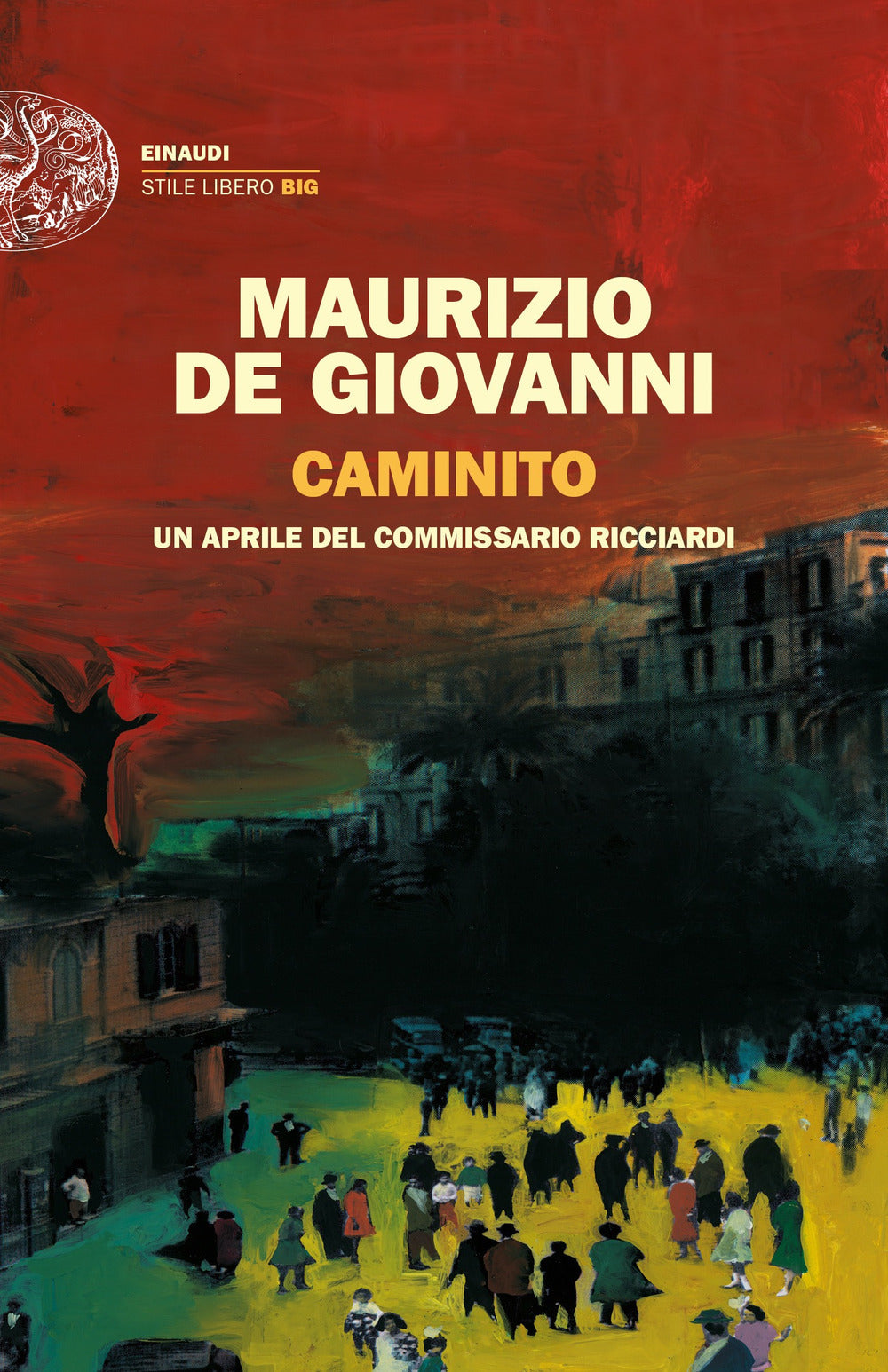 Caminito. Un aprile del commissario Ricciardi