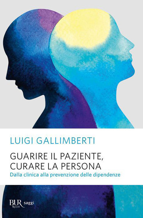 Guarire il paziente, curare la persona. Dalla clinica alla prevenzione delle dipendenze