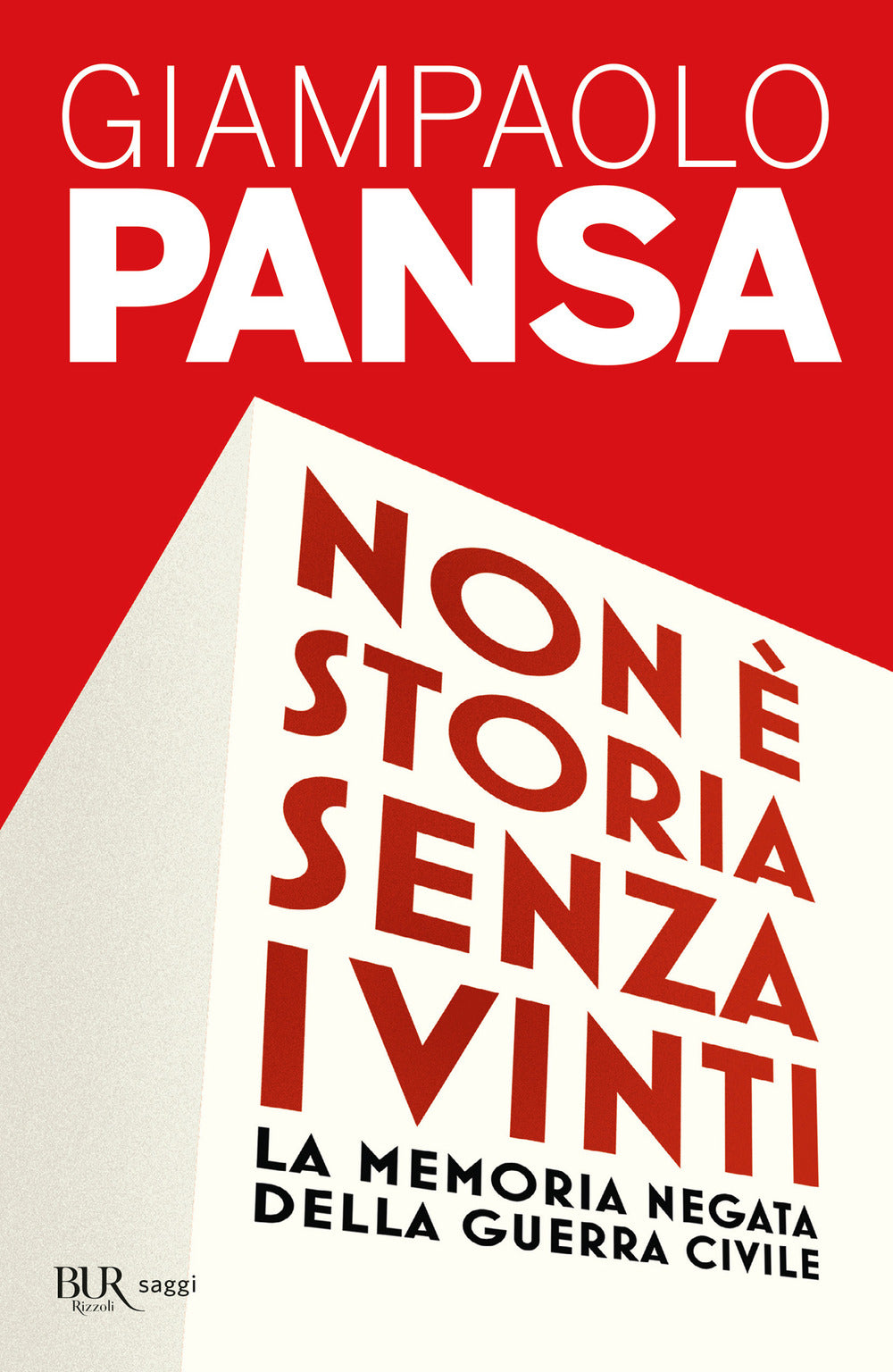 Non è storia senza i vinti. La memoria negata della guerra civile