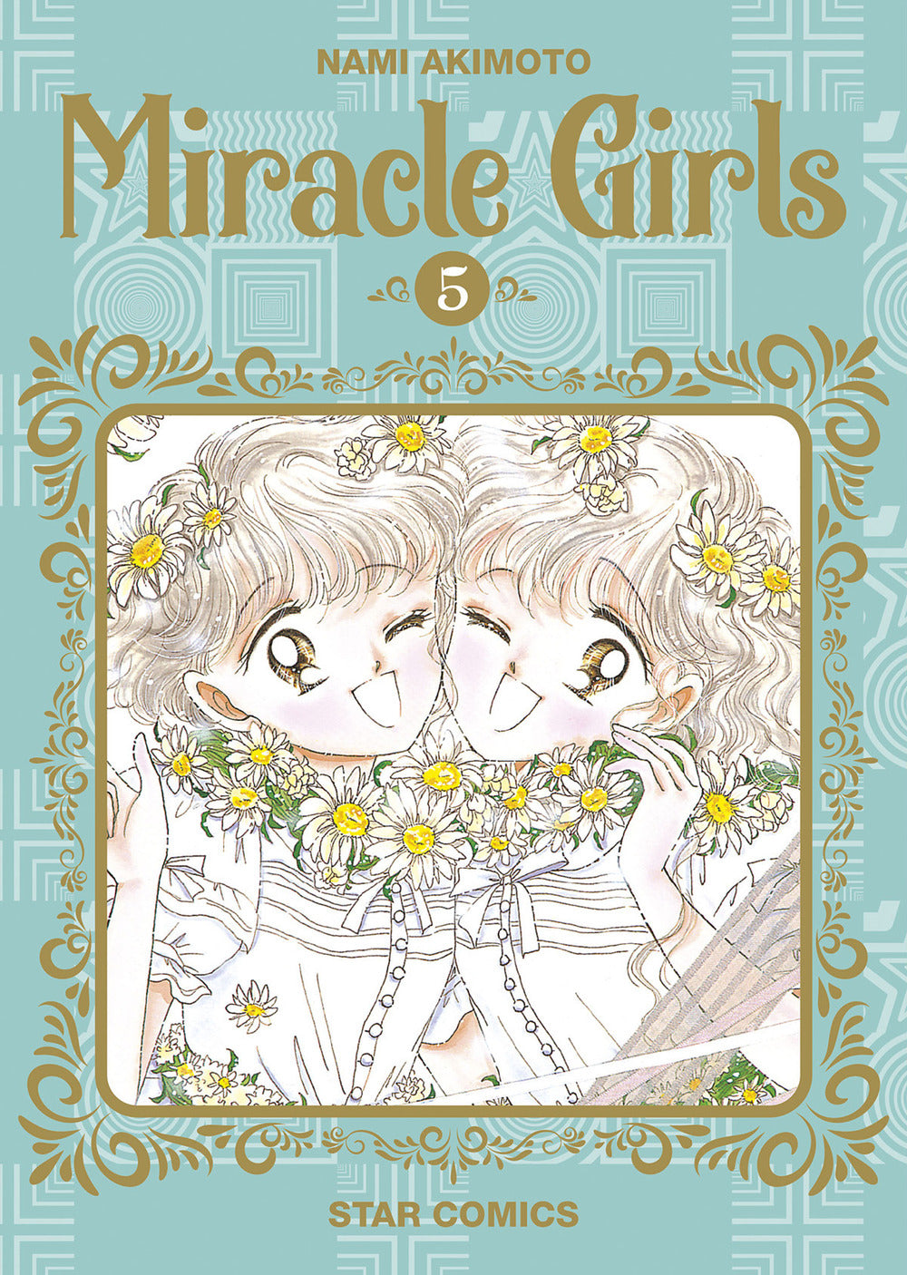 Miracle girls. Vol. 5